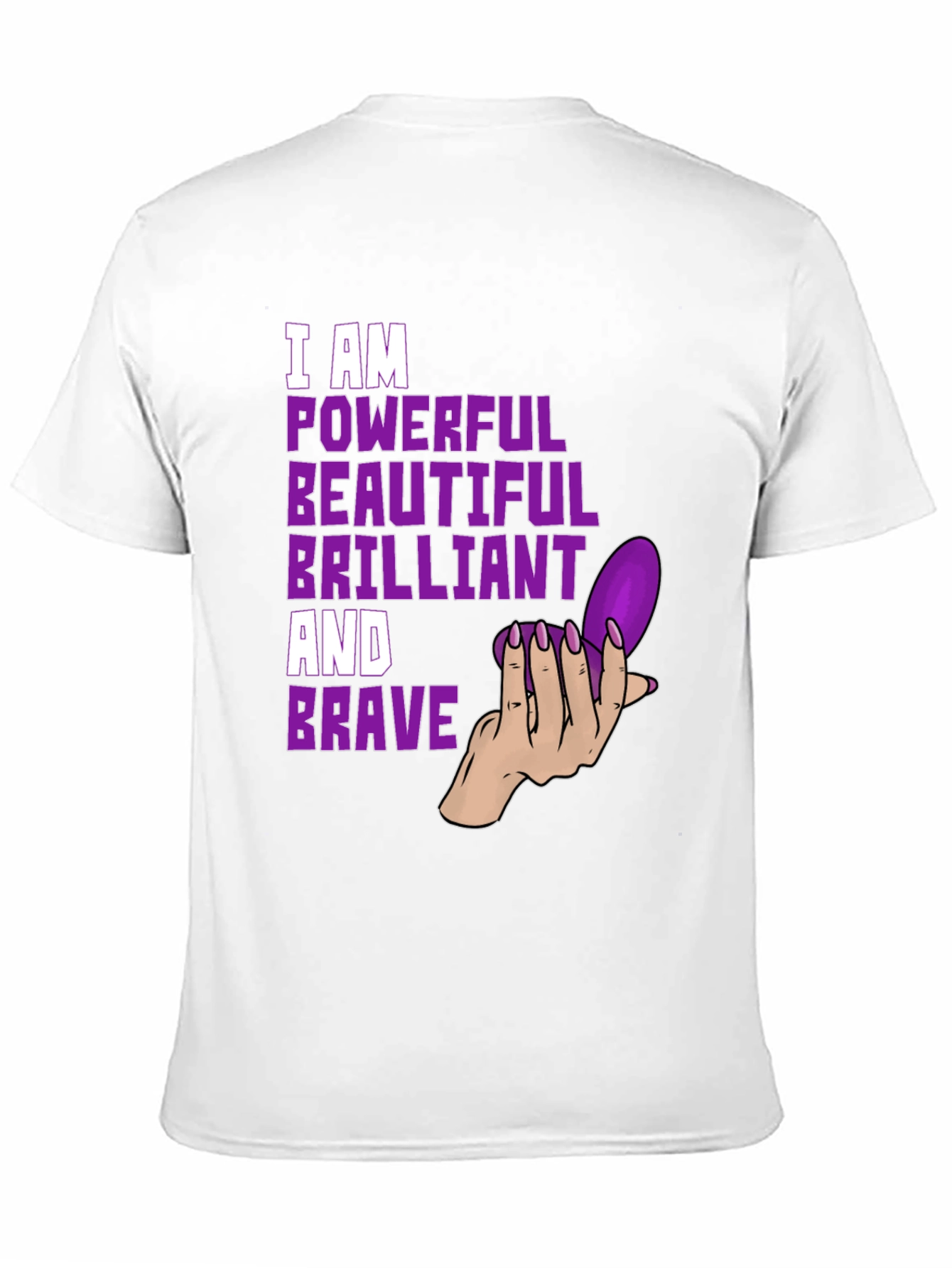 Powerful Beautiful Brilliant & Brave T-Shirt