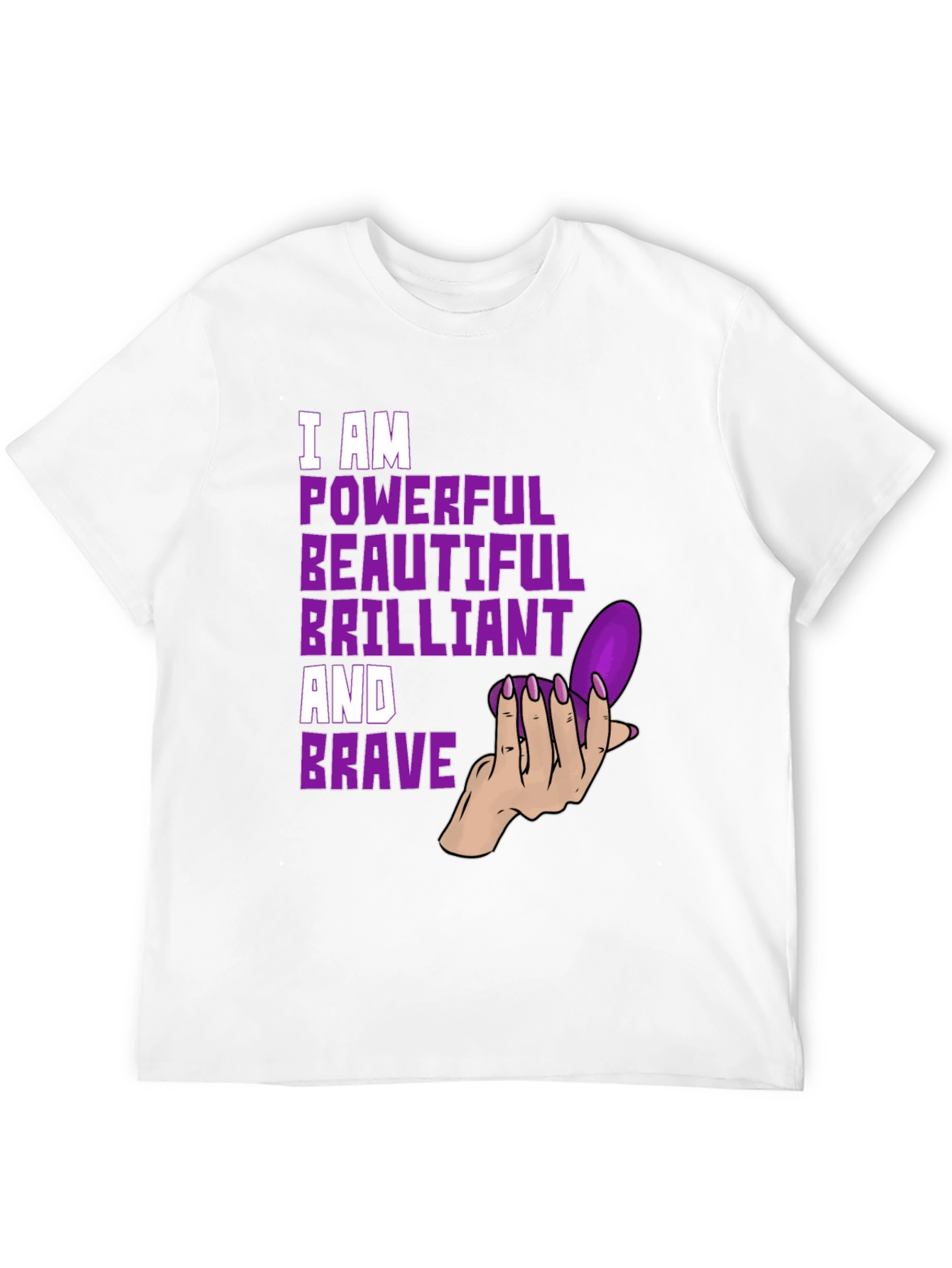 Powerful Beautiful Brilliant & Brave T-Shirt