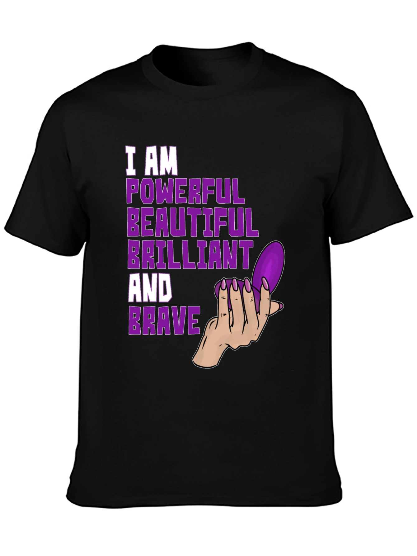Powerful Beautiful Brilliant & Brave T-Shirt