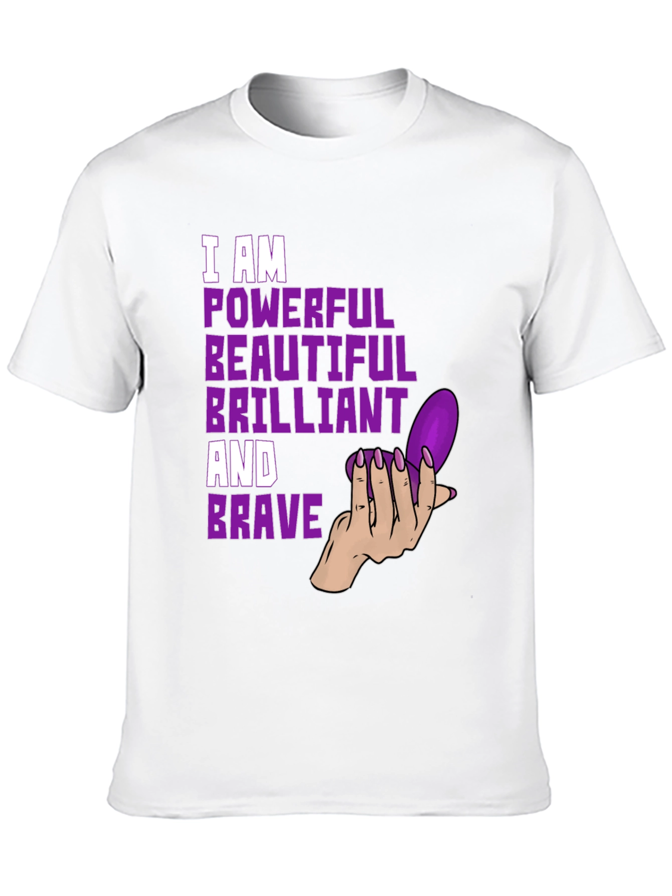 Powerful Beautiful Brilliant & Brave T-Shirt