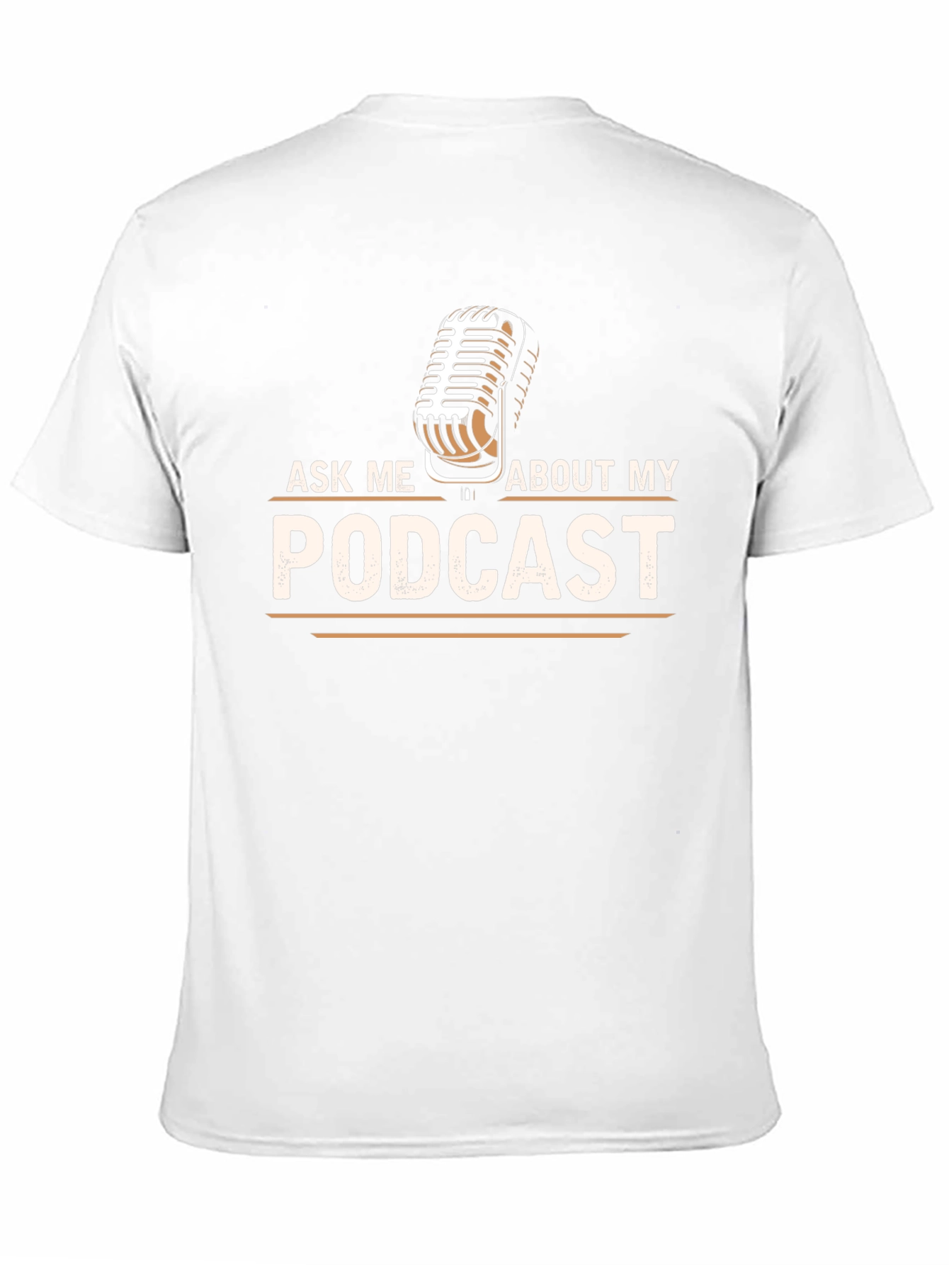Ask Me About My Podcast T-Shirt