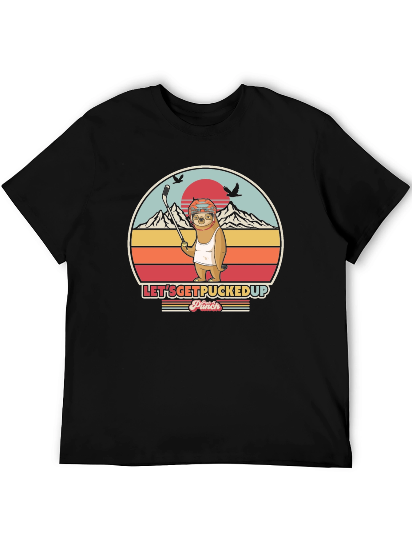 Lets Get Pucked Up Sloth Hockey T-Shirt