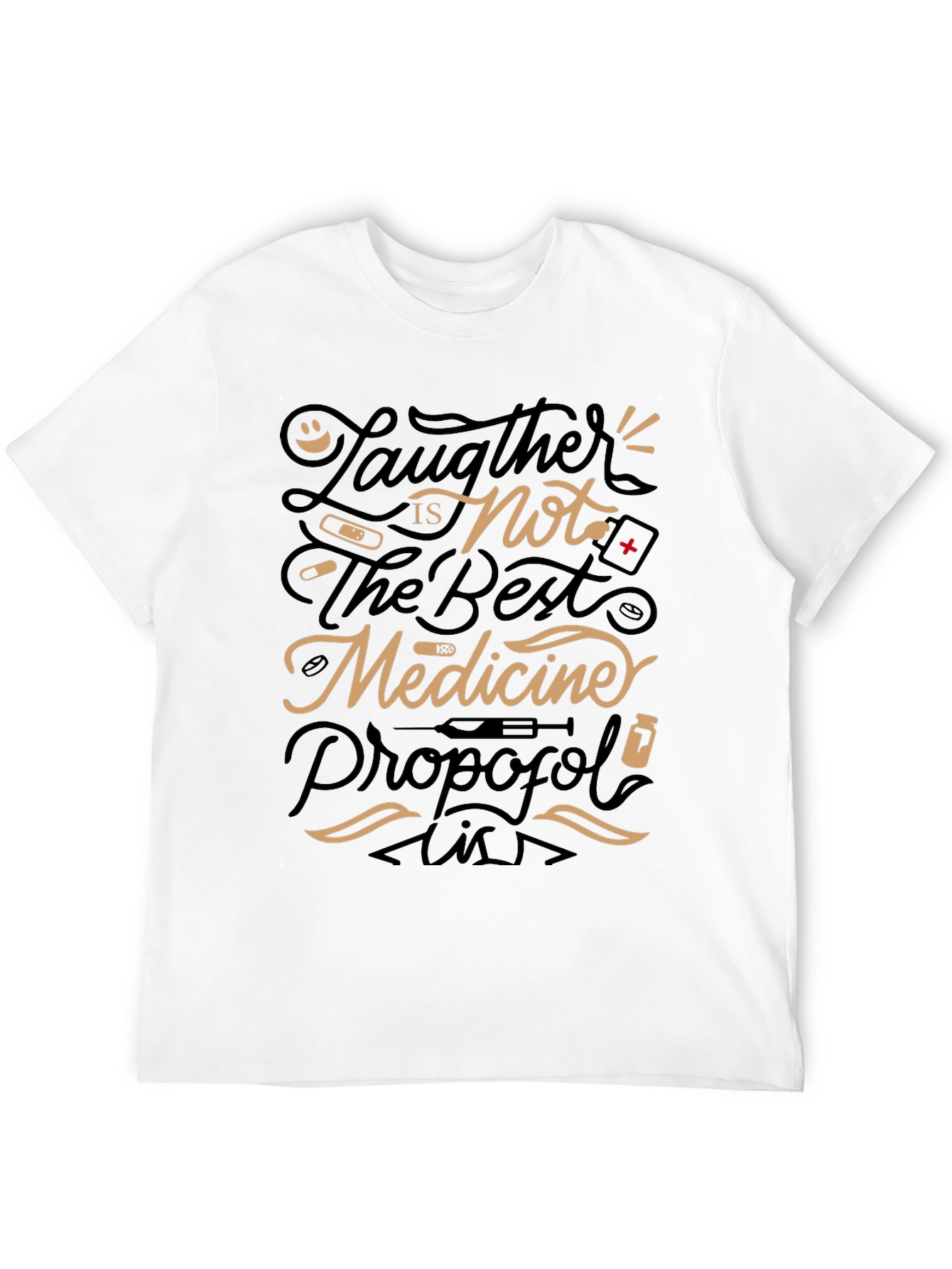 Humorous Medical T-Shirt: Laughter Not Best Medicine