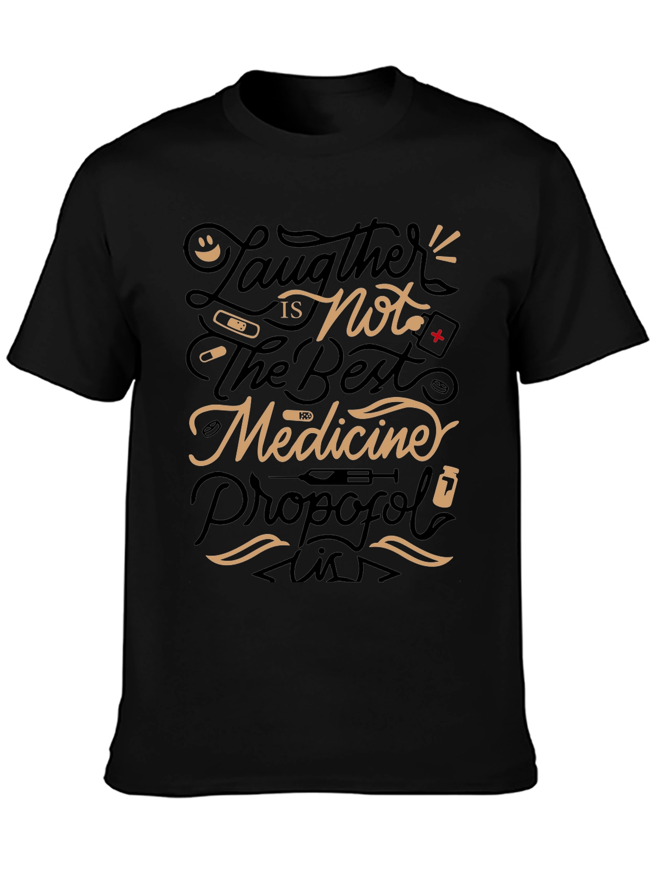 Humorous Medical T-Shirt: Laughter Not Best Medicine
