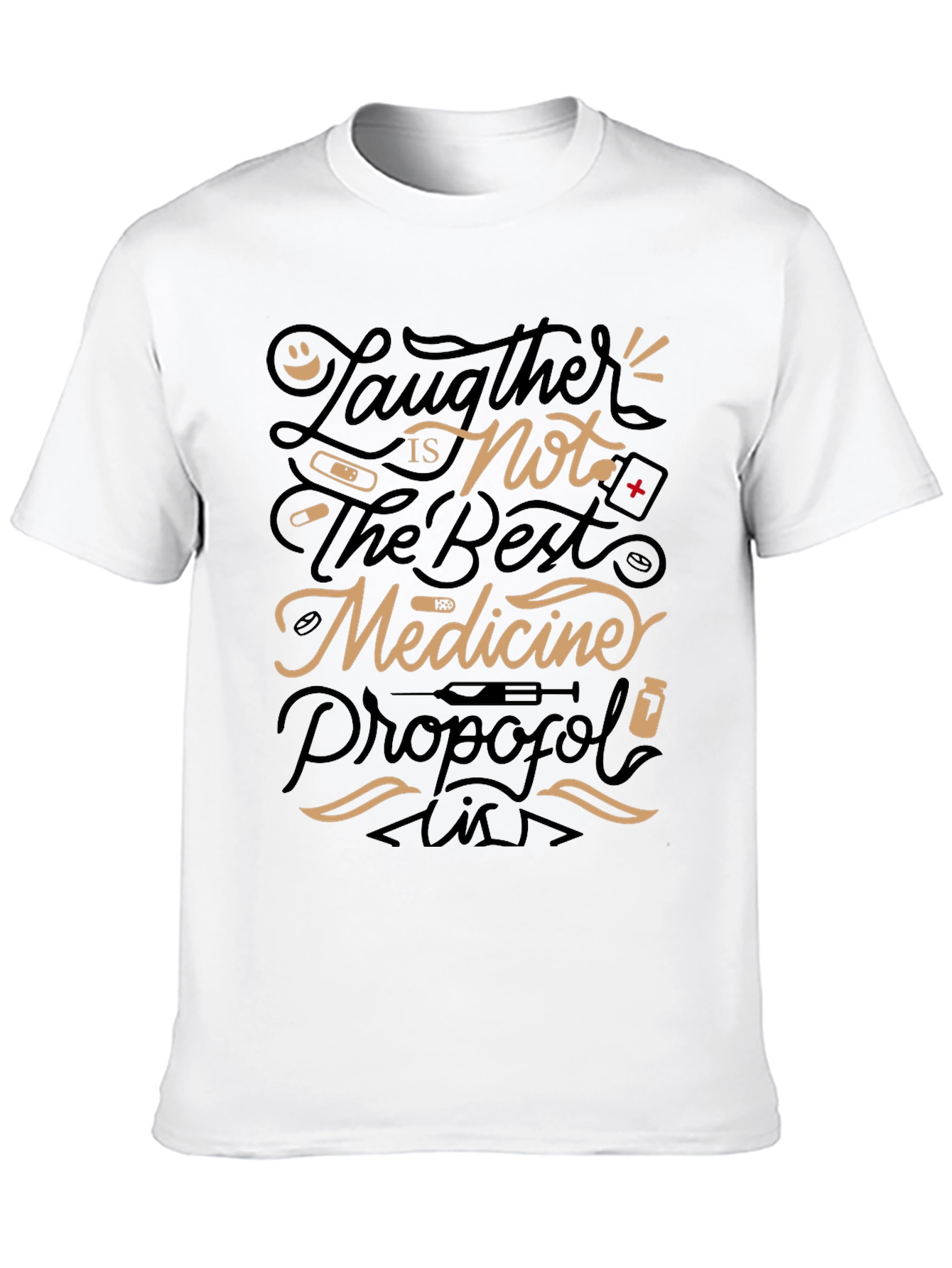 Humorous Medical T-Shirt: Laughter Not Best Medicine