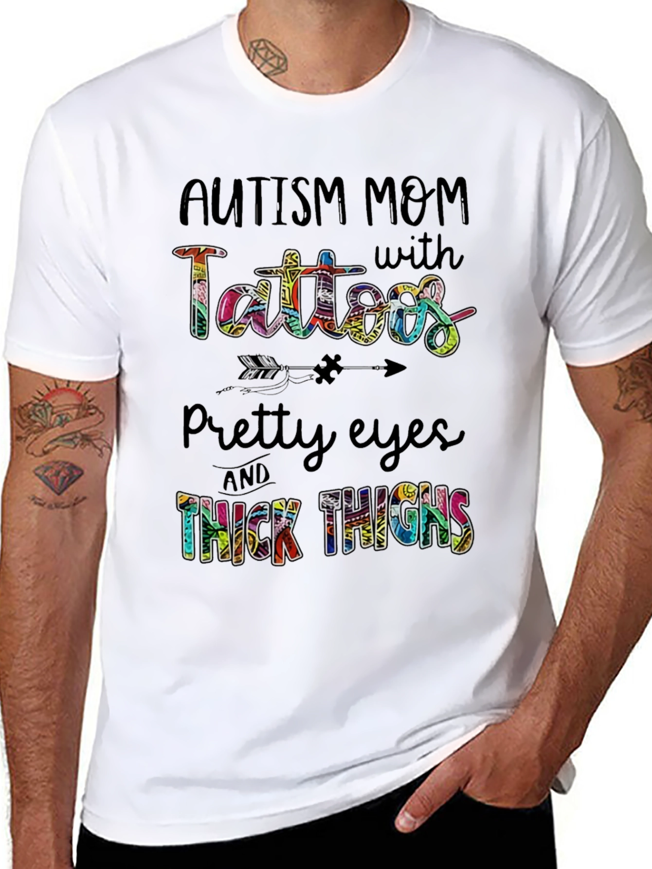 Autism Mom Tattoos T-Shirt - Pretty Eyes Thick Thighs