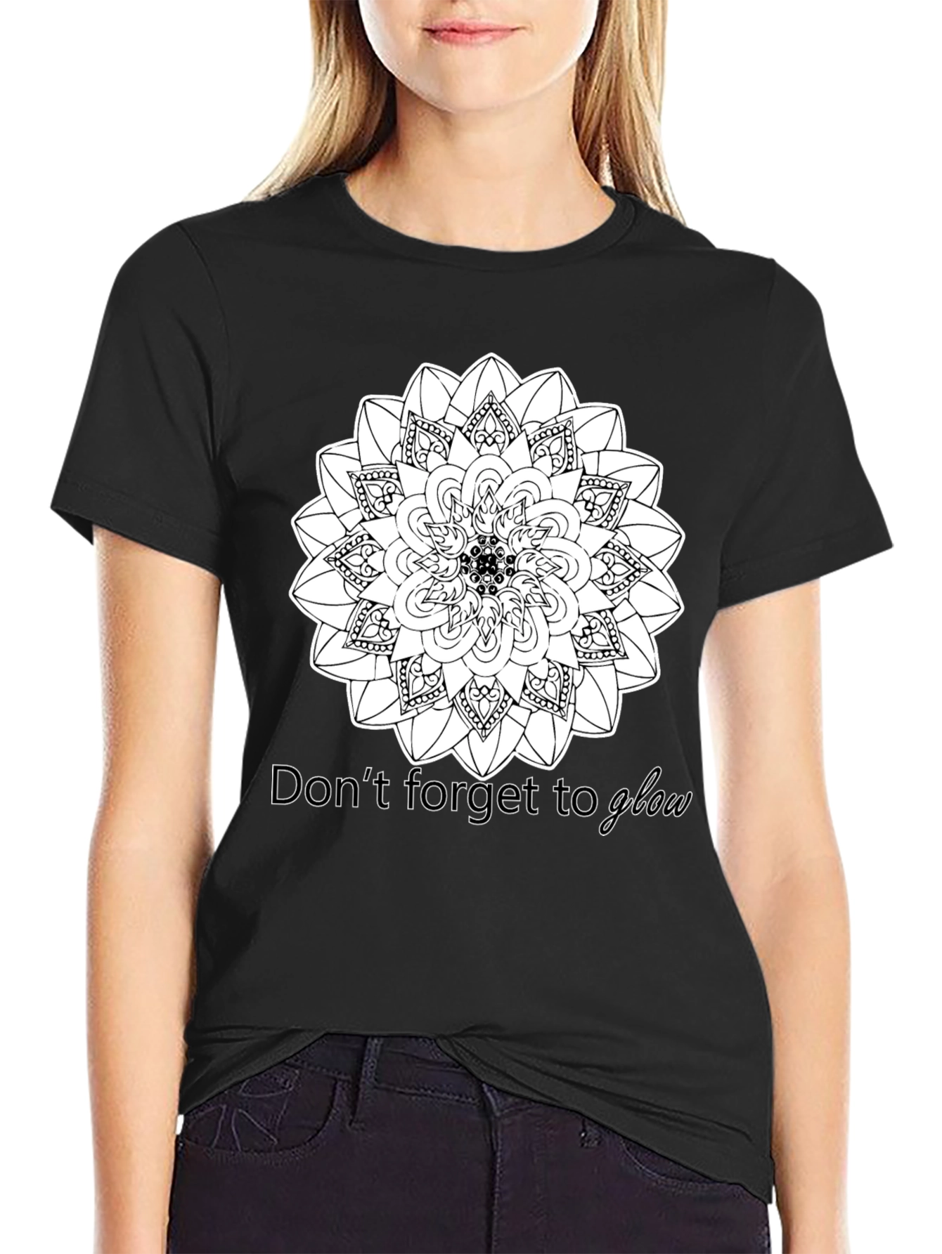 Black Mandala Dont Forget to Glow T-Shirt