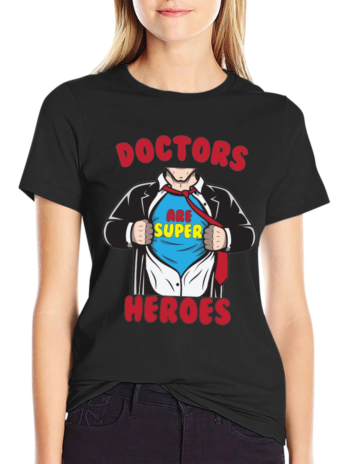 Doctors Are Super Heroes Graphic T-Shirt