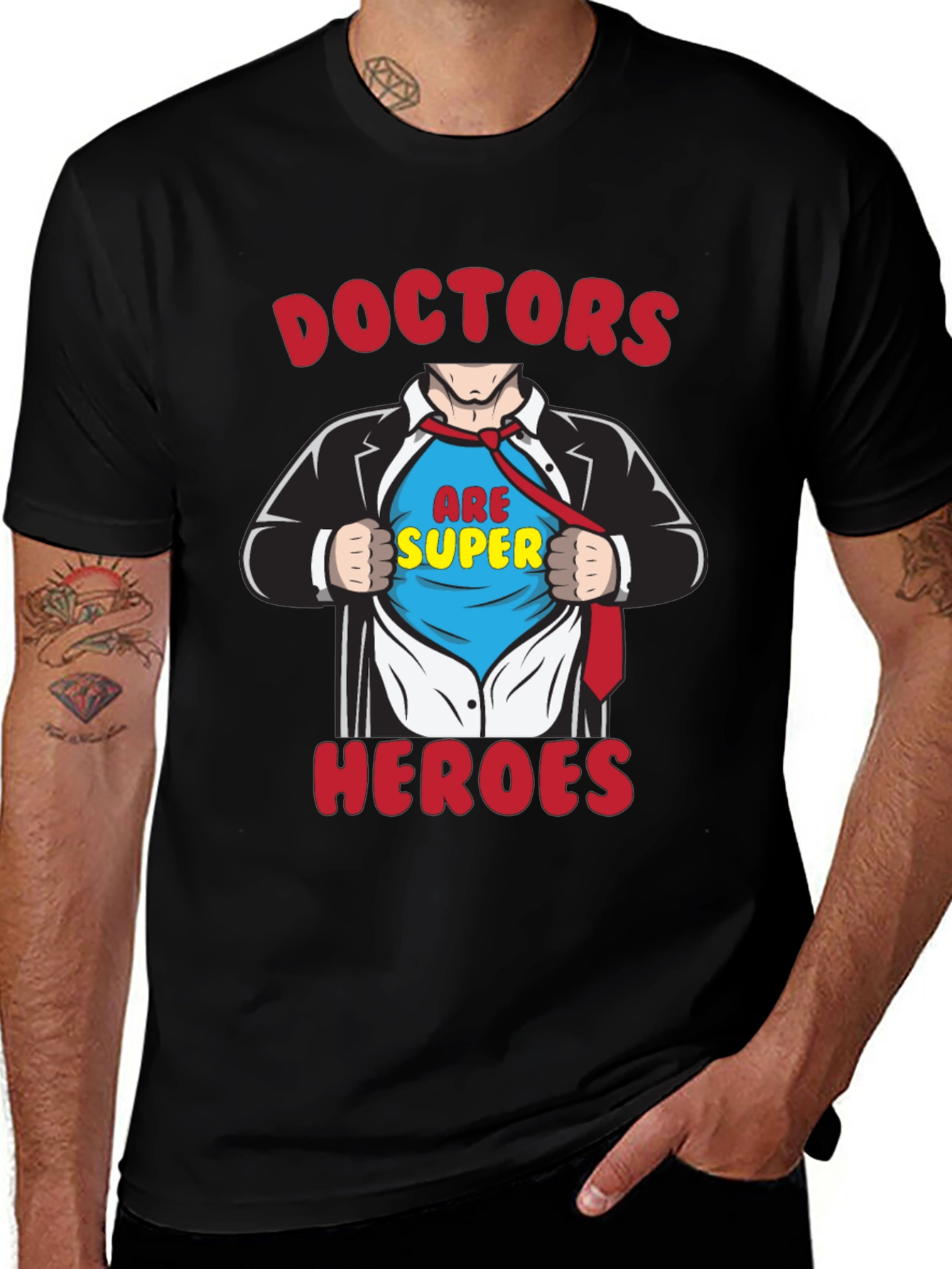Doctors Are Super Heroes Graphic T-Shirt