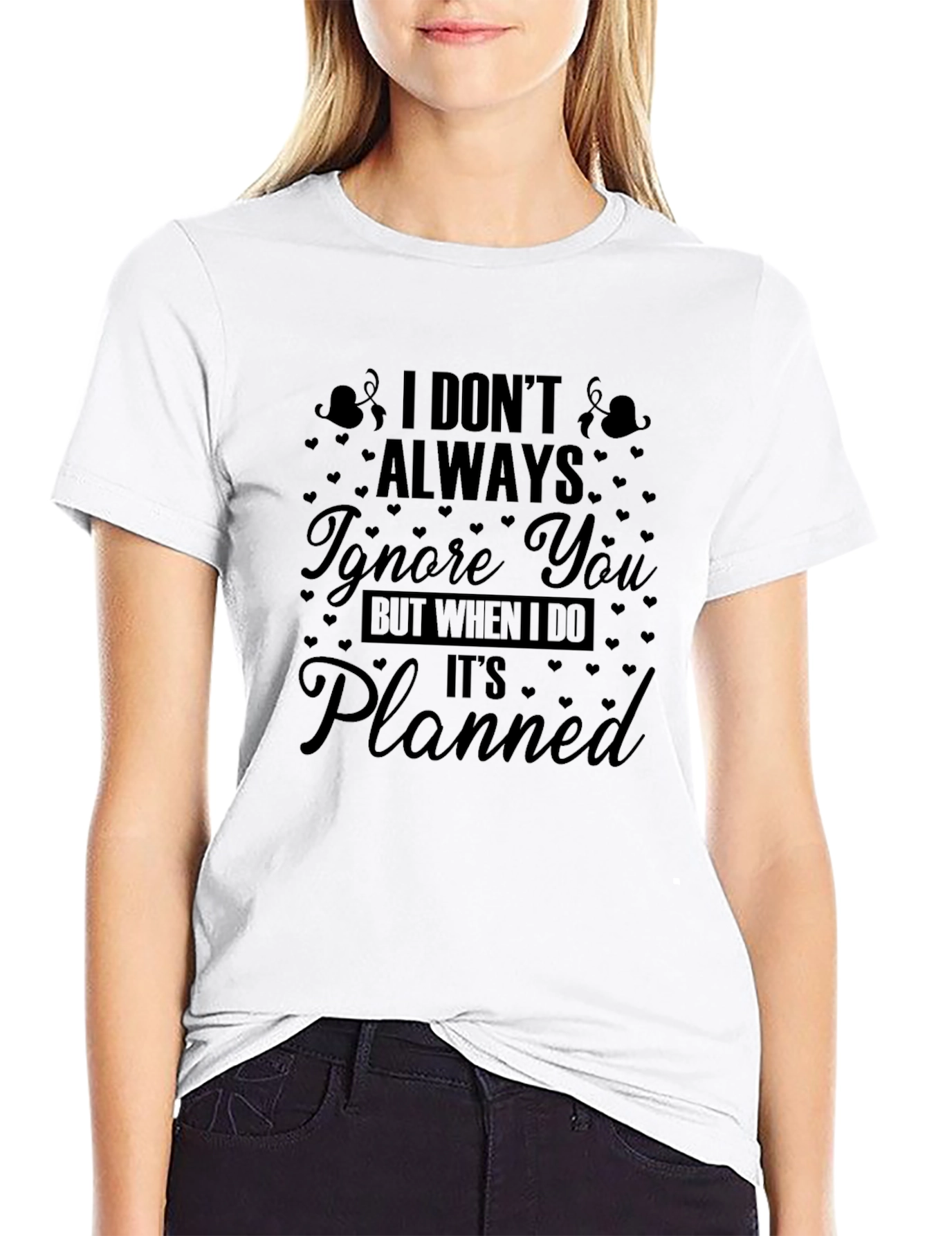 Funny I Dont Always Ignore You Black T-Shirt