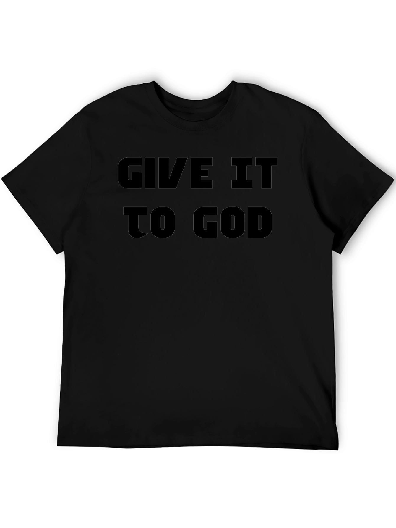 Give It To God Black Tee Shirt