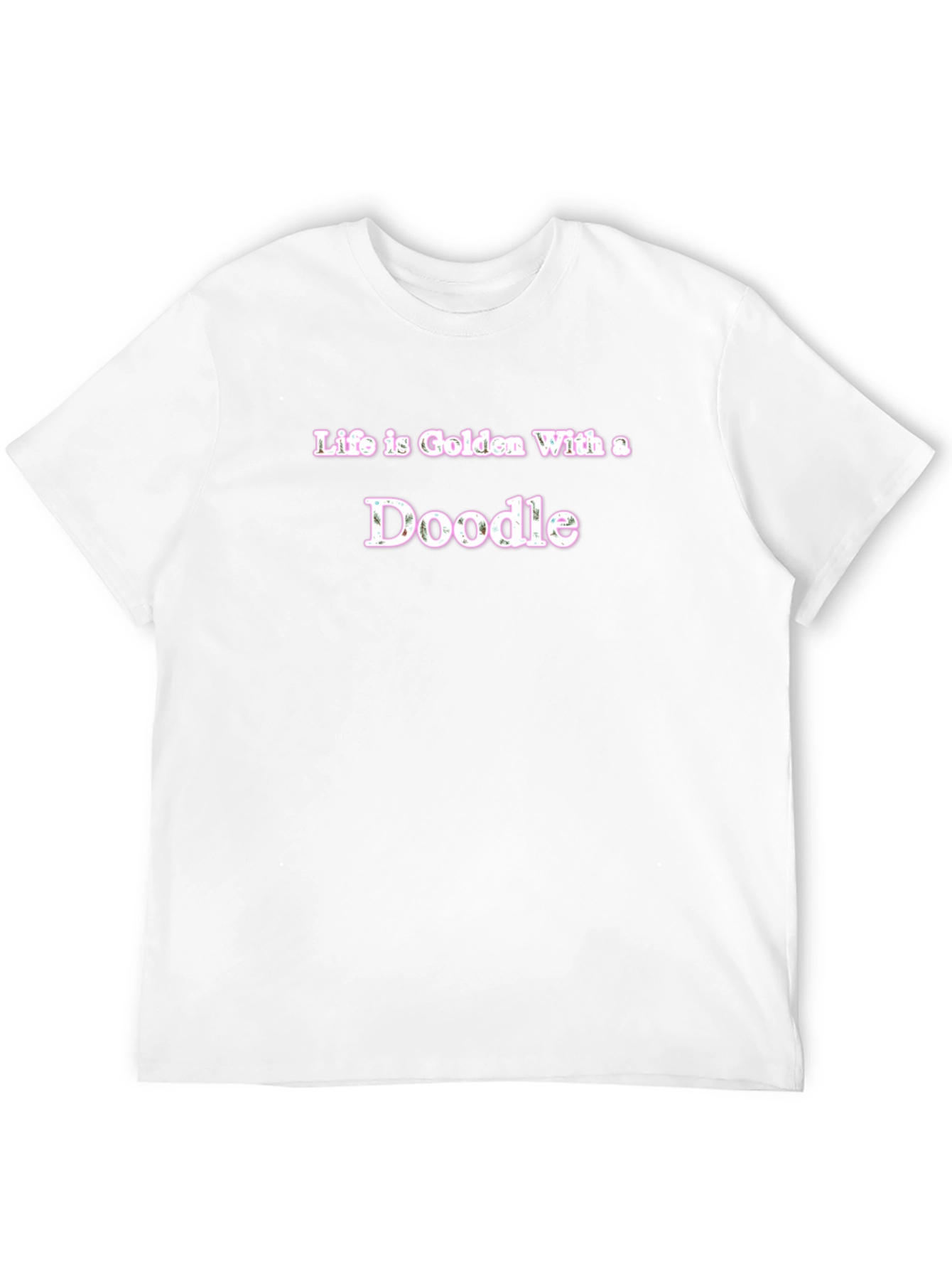 Life is Golden With a Doodle T-Shirt