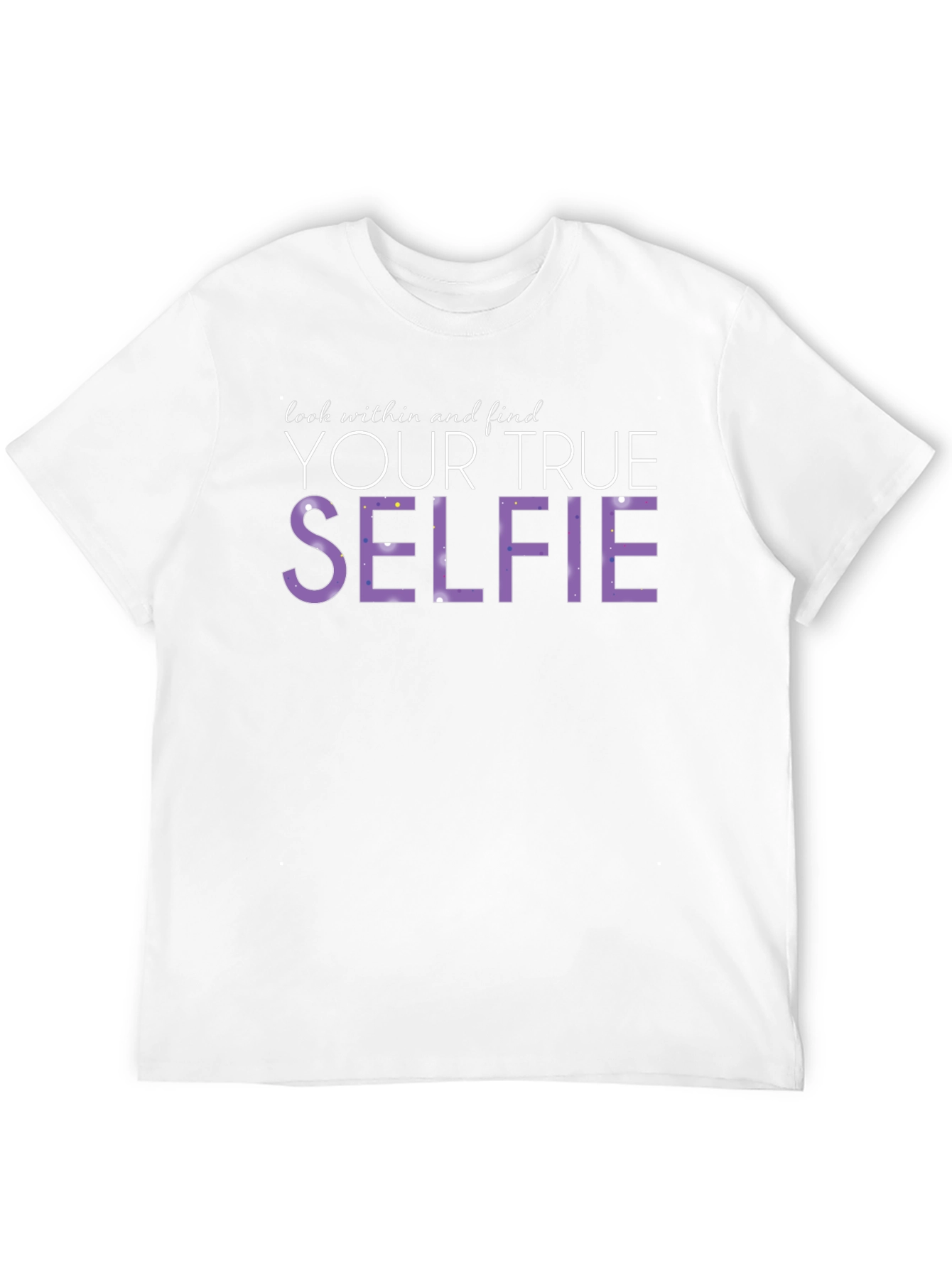 Look Within Your True Selfie Black T-Shirt
