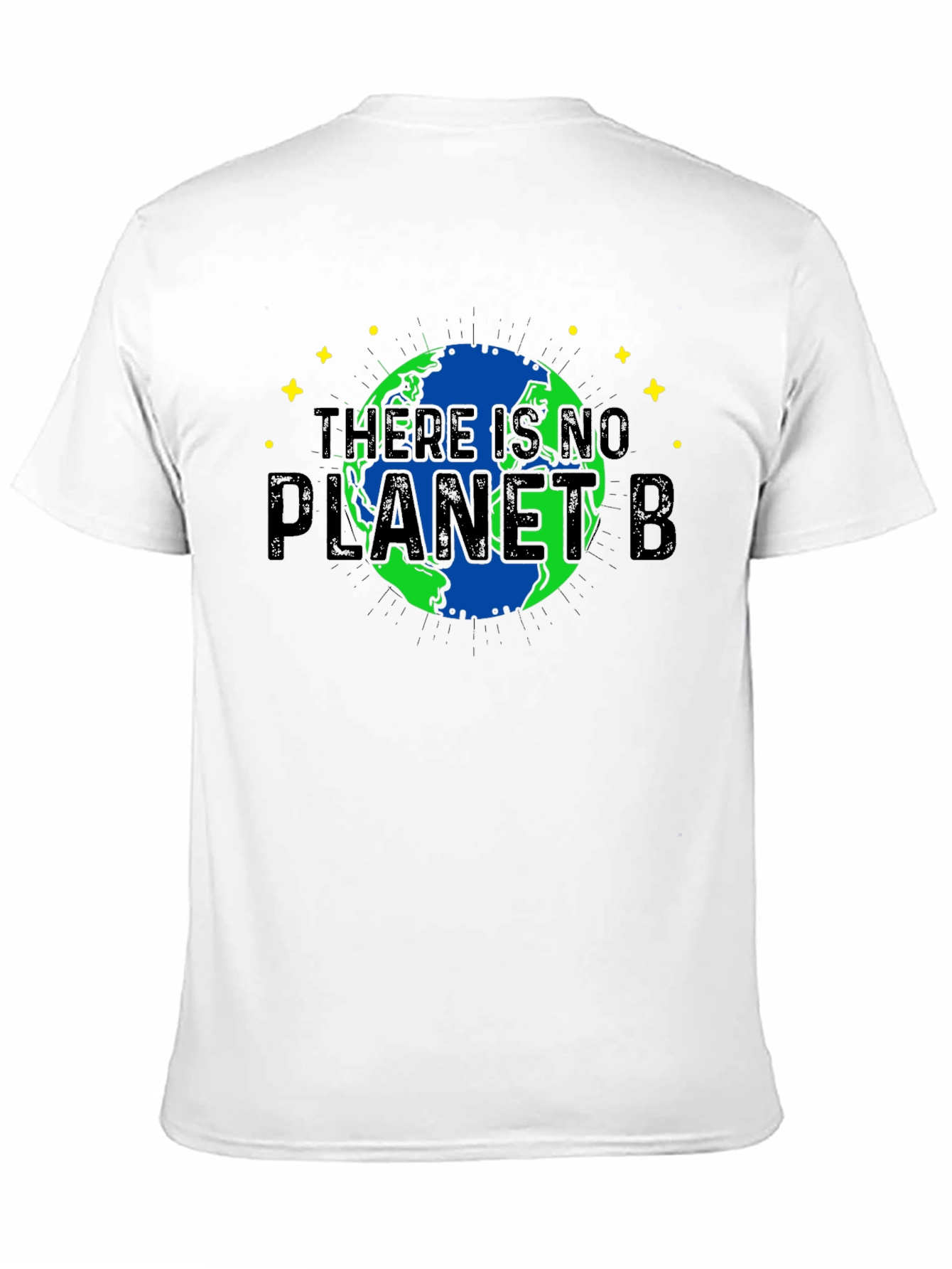 There Is No Planet B T-Shirt