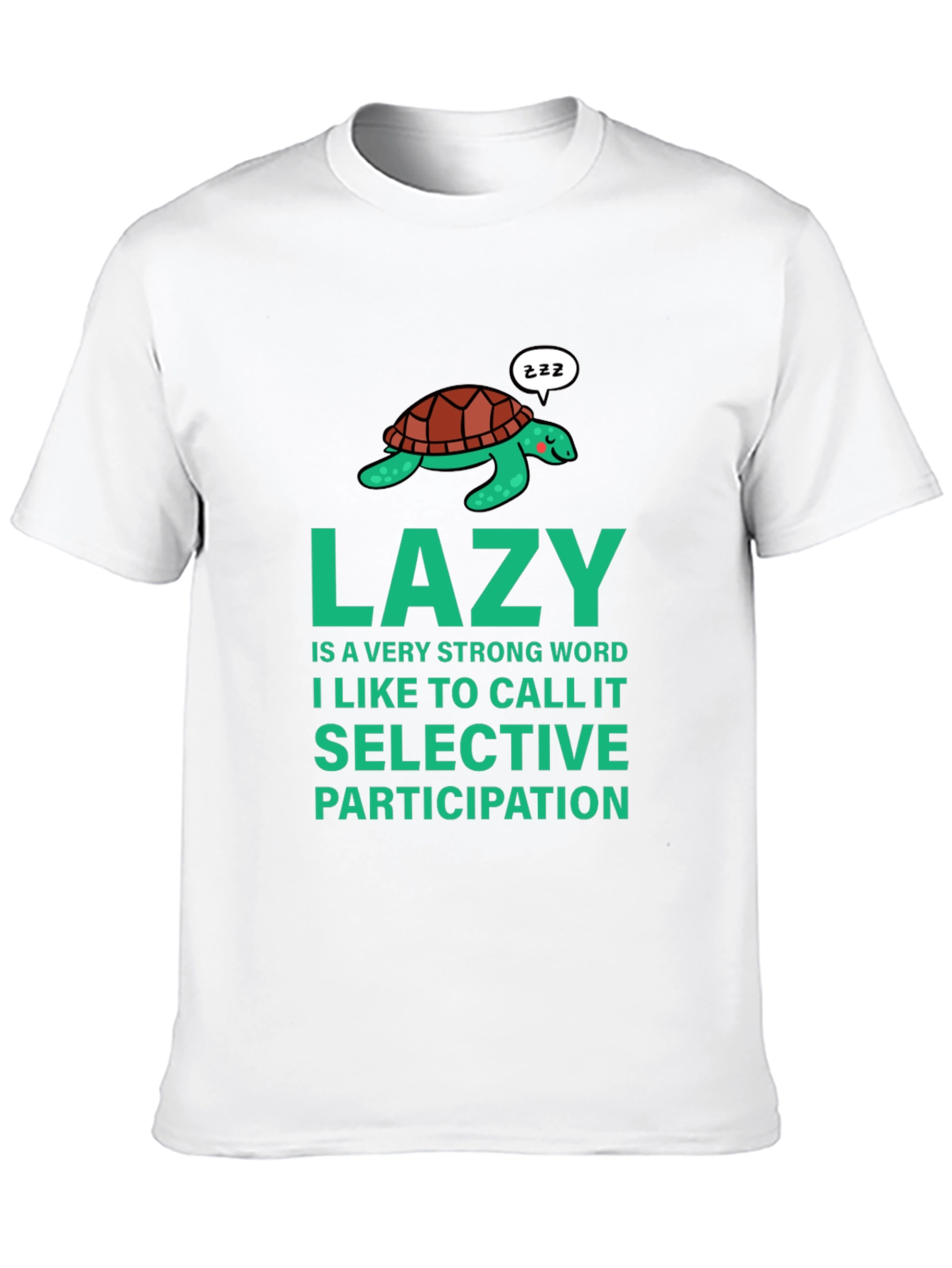 Lazy Turtle Graphic Tee - Selective Participation