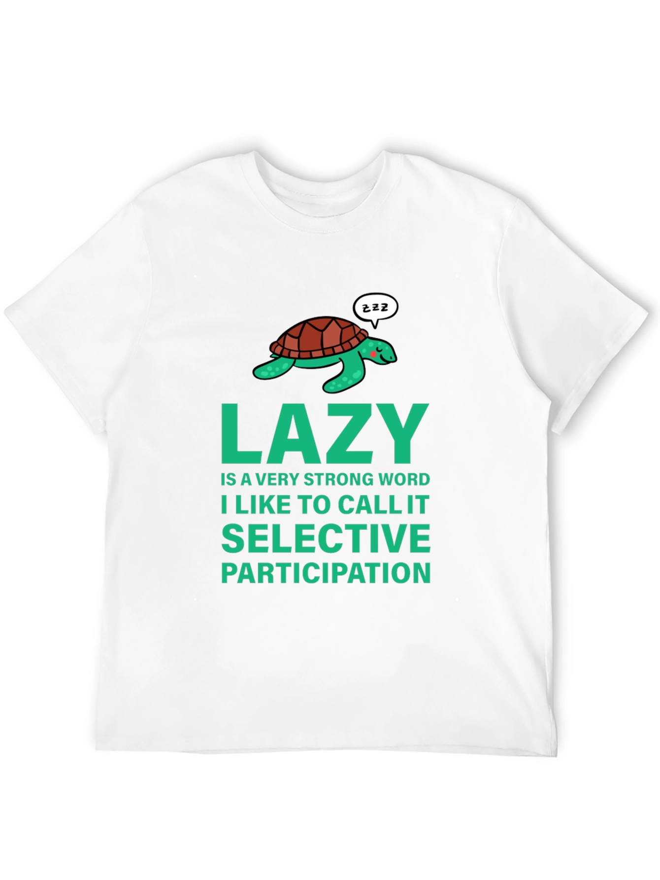 Lazy Turtle Graphic Tee - Selective Participation