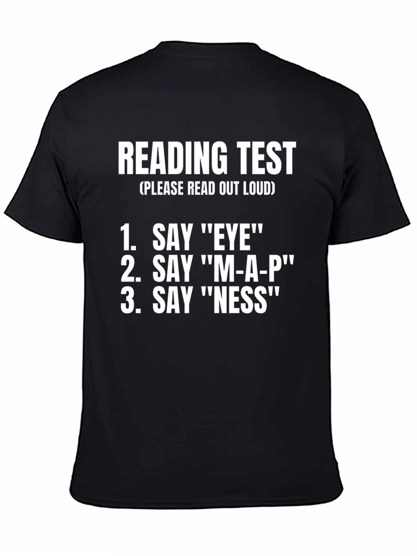 Reading Test T-Shirt - Funny Graphic Tee