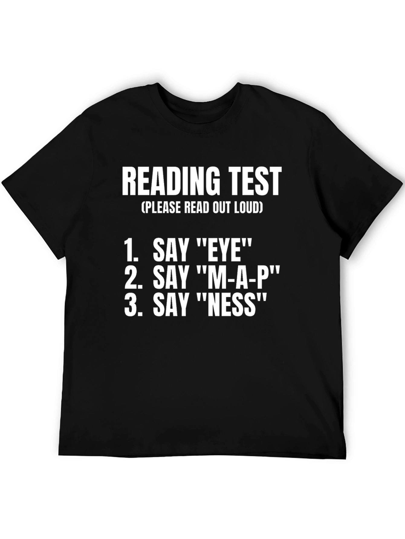 Reading Test T-Shirt - Funny Graphic Tee