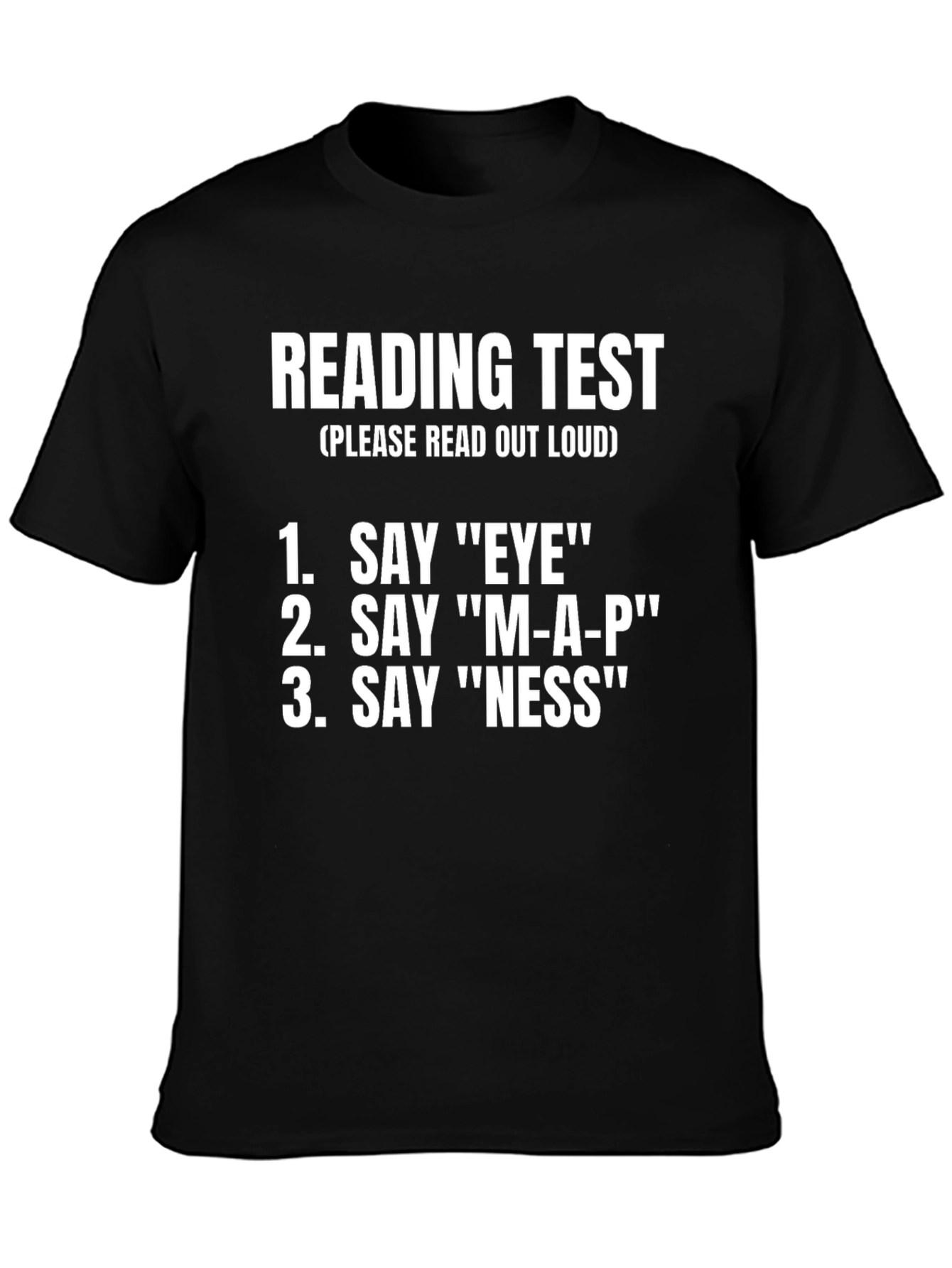 Reading Test T-Shirt - Funny Graphic Tee