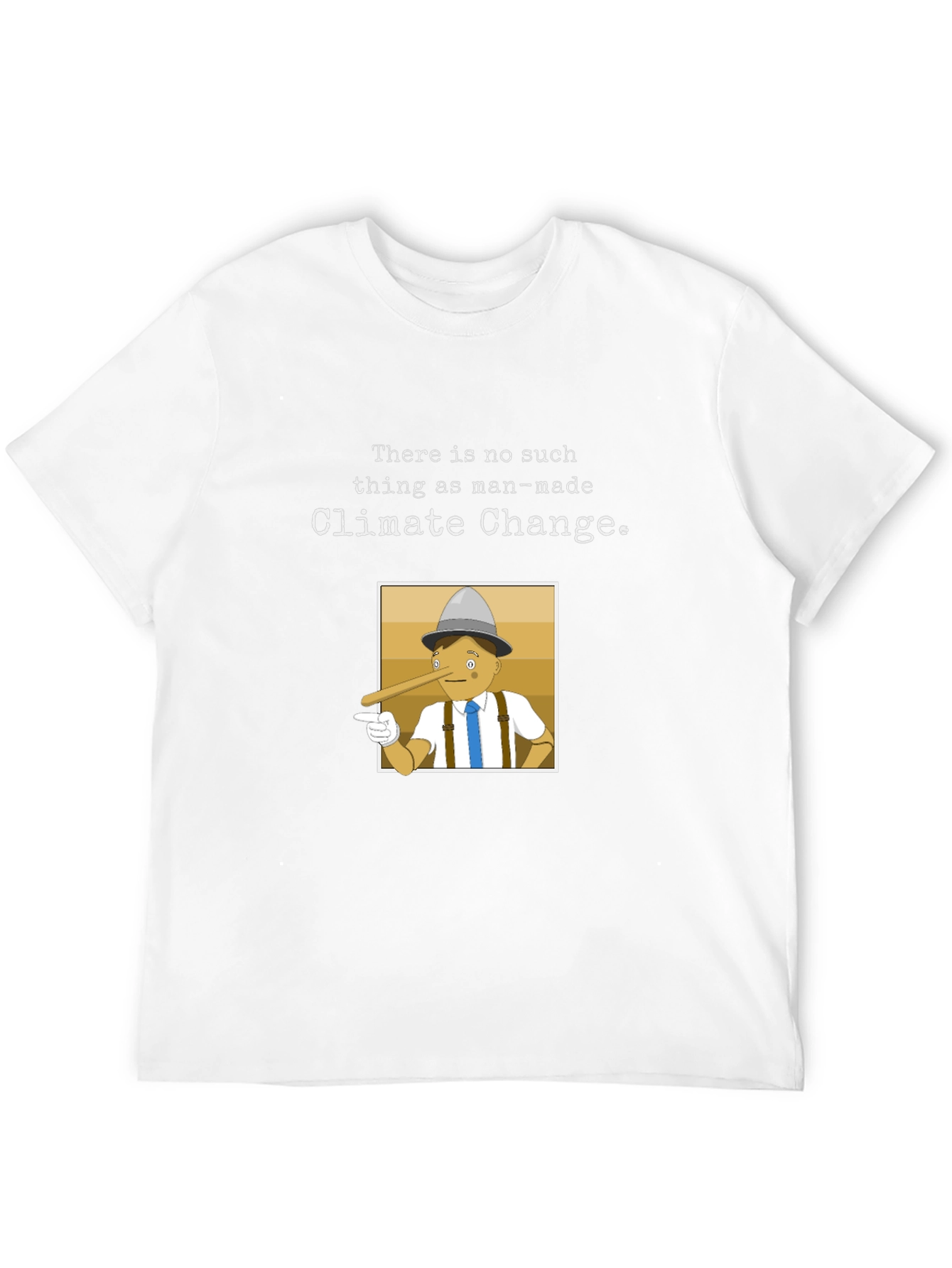 Climate Change Skeptic T-Shirt - Pinocchio Design
