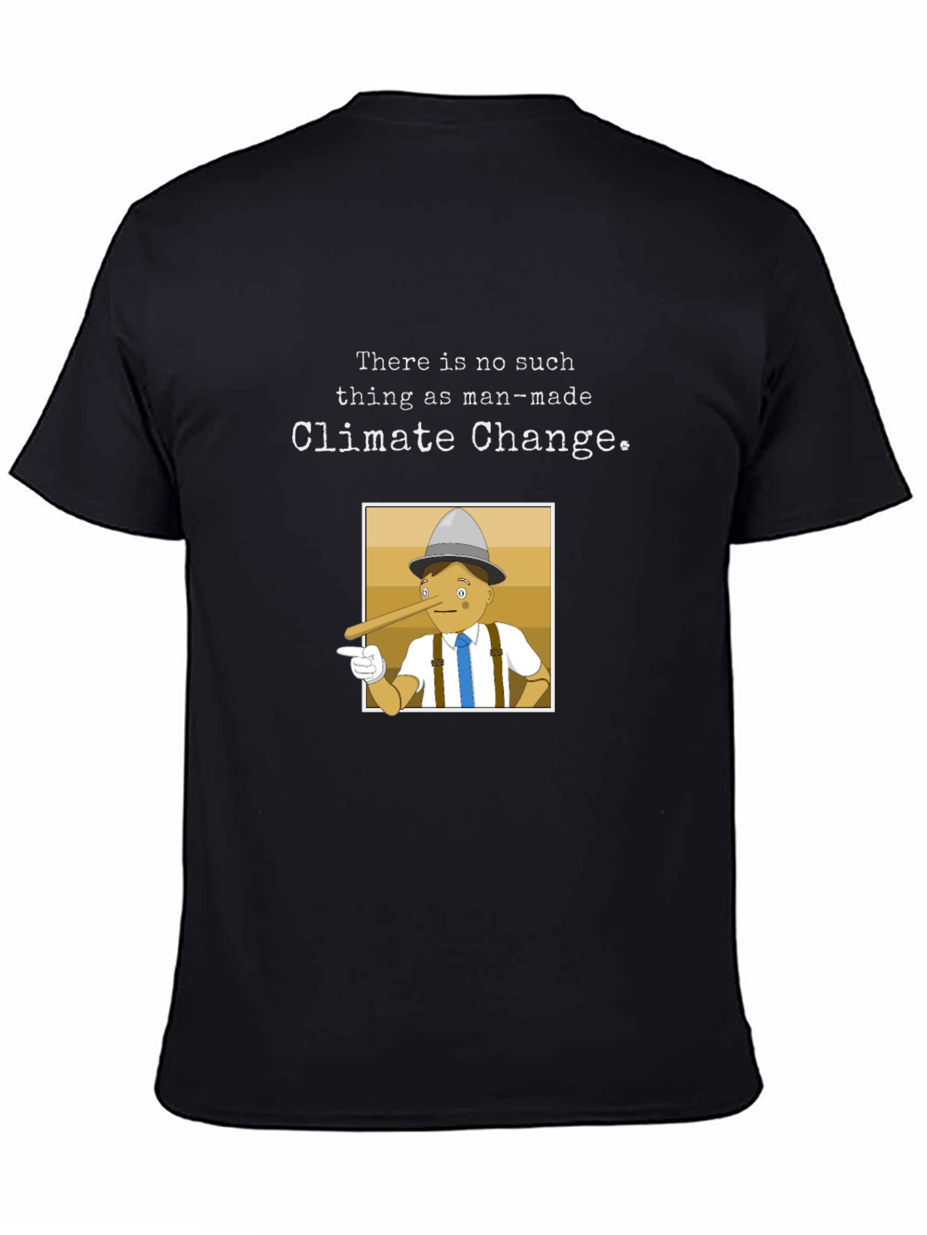 Climate Change Skeptic T-Shirt - Pinocchio Design