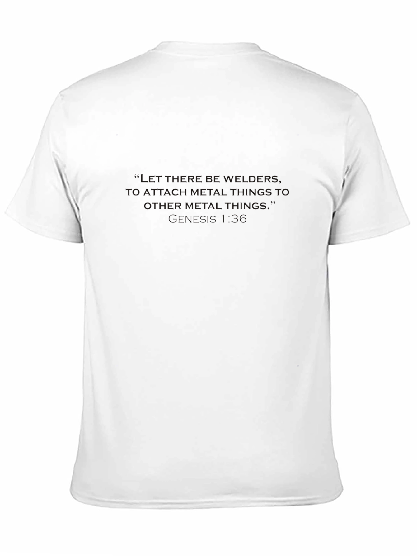 Black Tee: Welders Make Metal Things