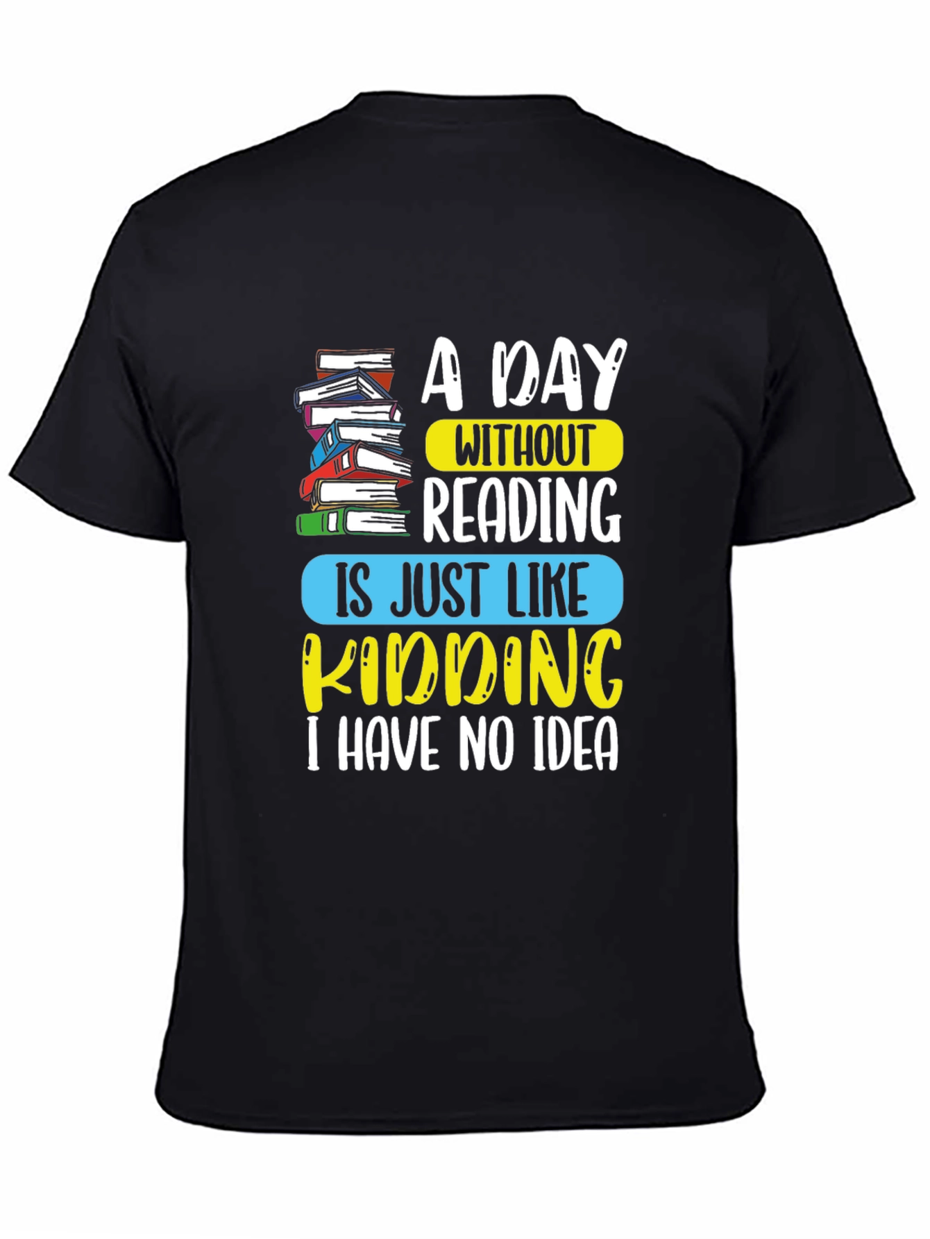 A Day Without Reading Graphic Tee