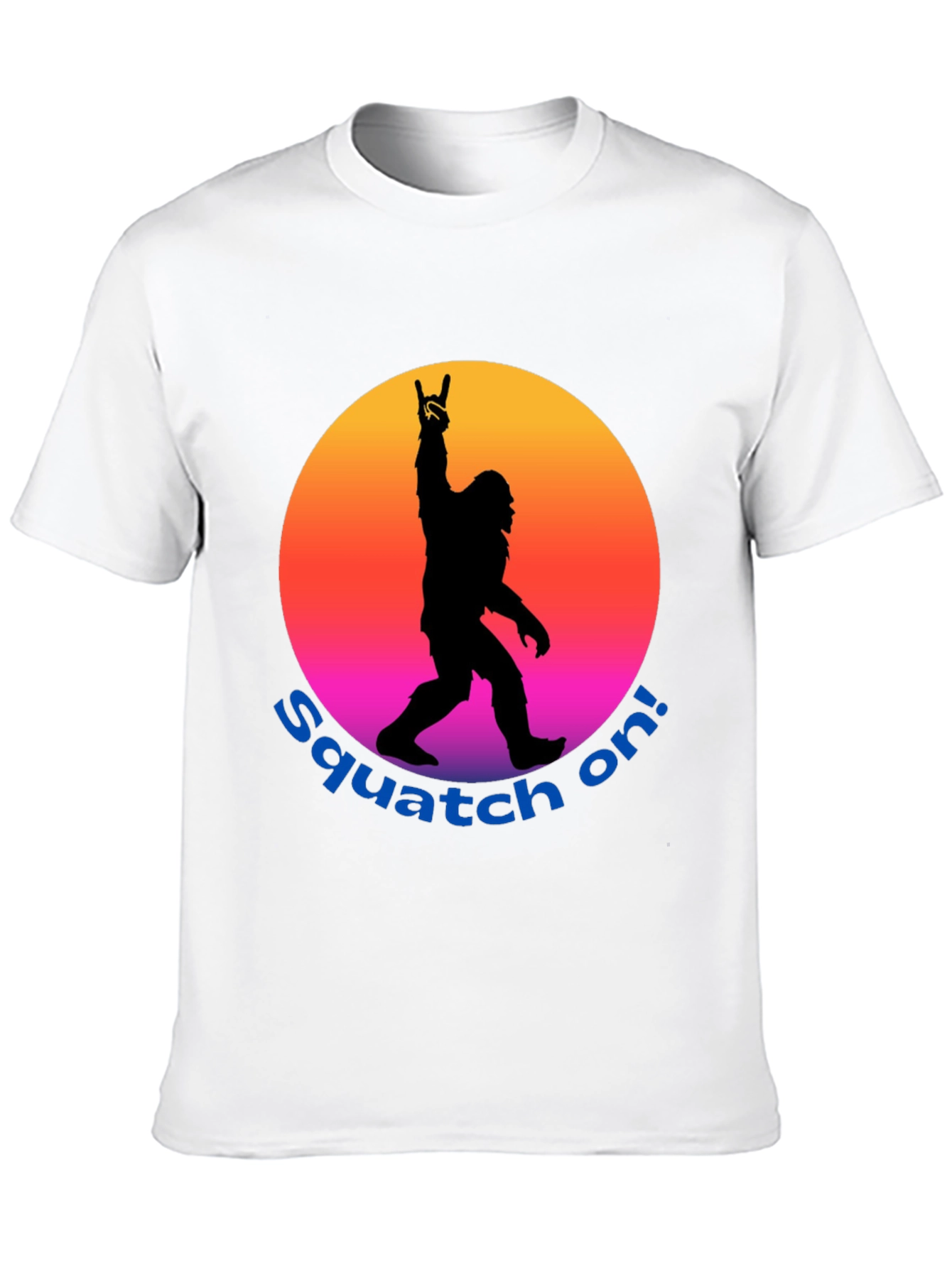 Squatch On! Bigfoot T-Shirt