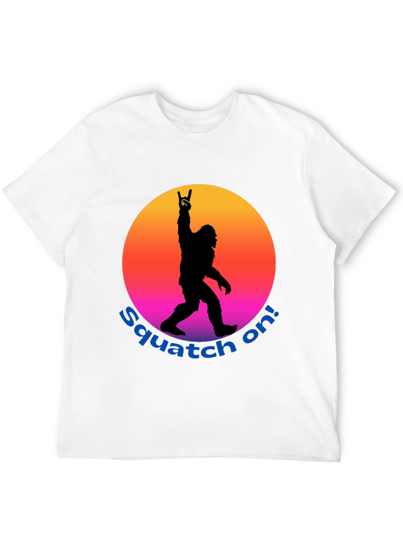 Squatch On! Bigfoot T-Shirt