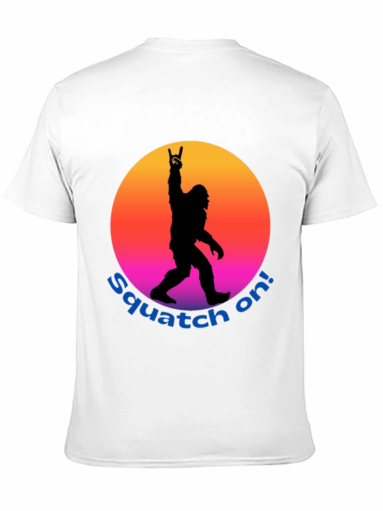 Squatch On! Bigfoot T-Shirt