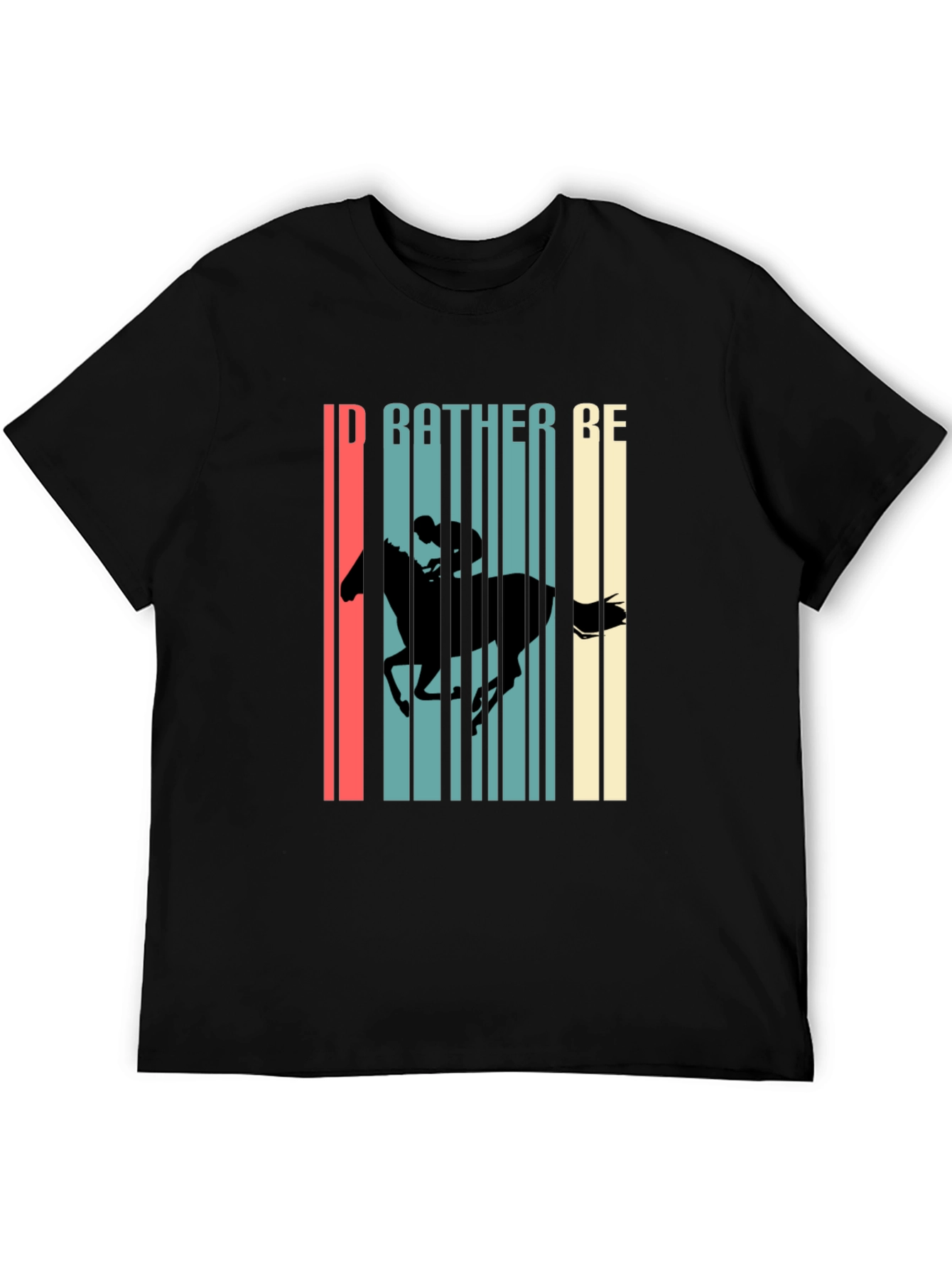 Id Rather Be Horseback Riding Black T-Shirt