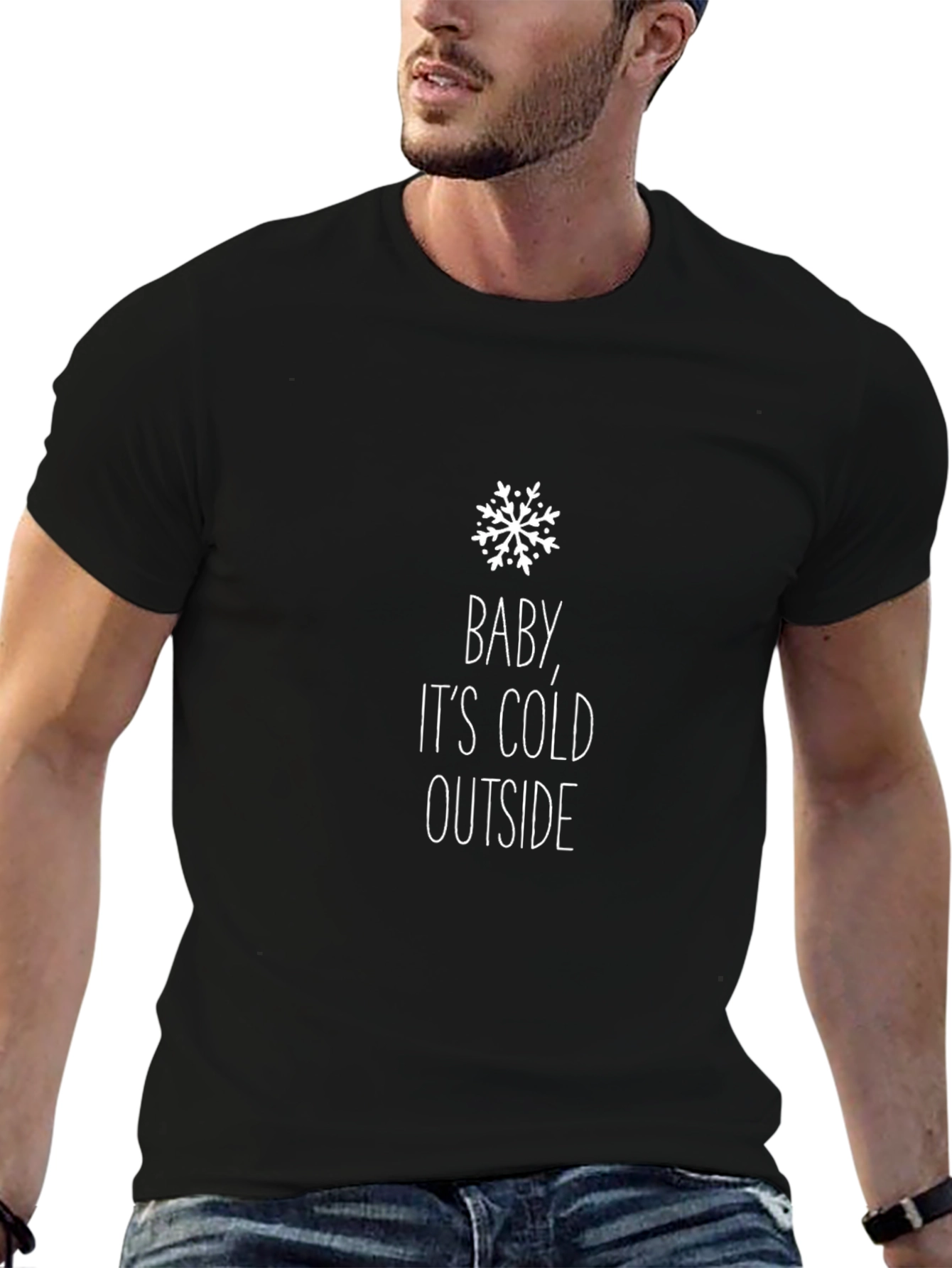Baby Its Cold Outside Graphic T-Shirt