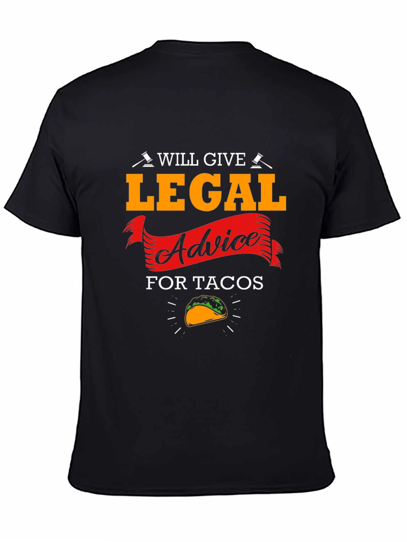 Legal Advice for Tacos T-Shirt