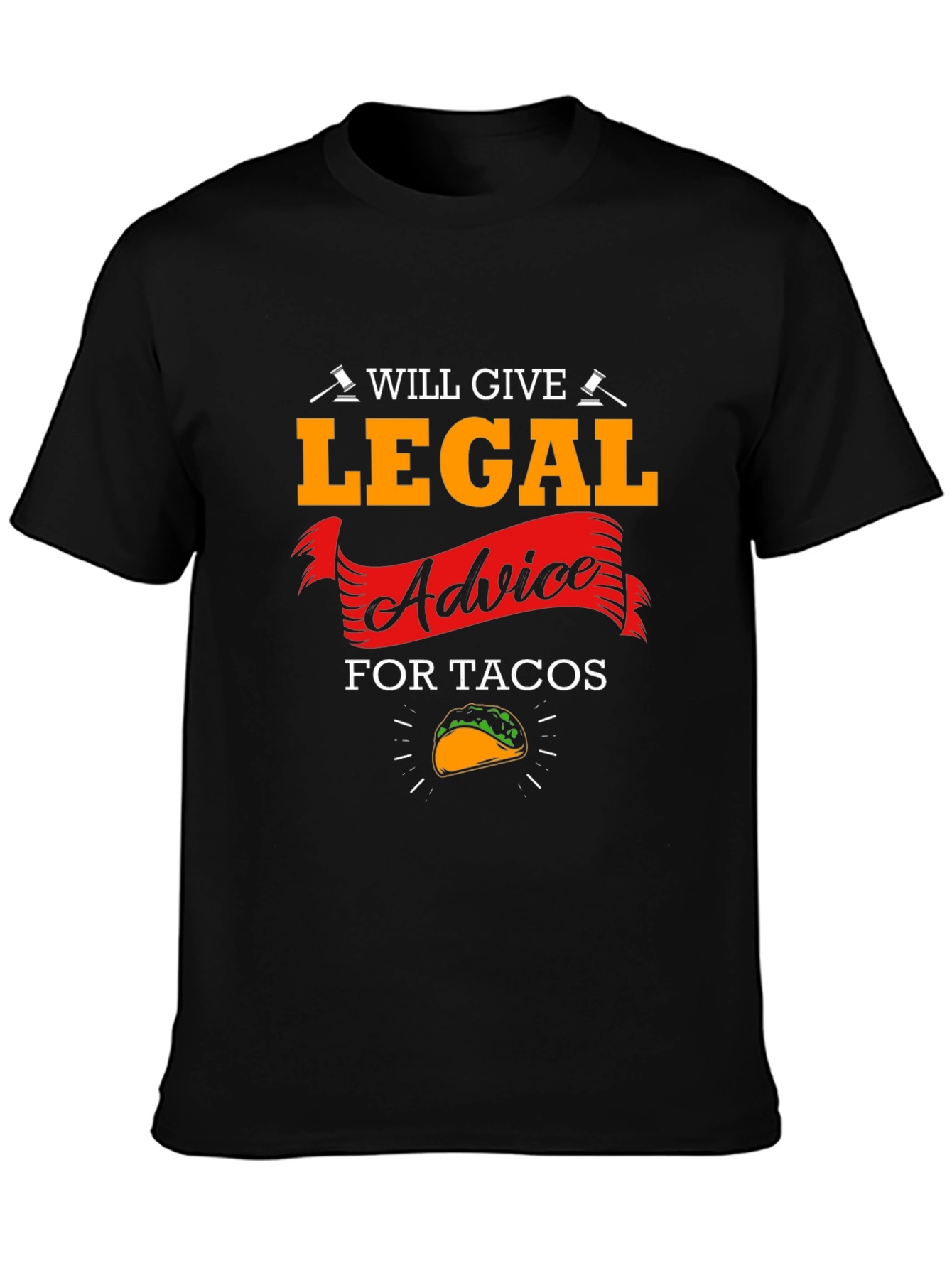 Legal Advice for Tacos T-Shirt