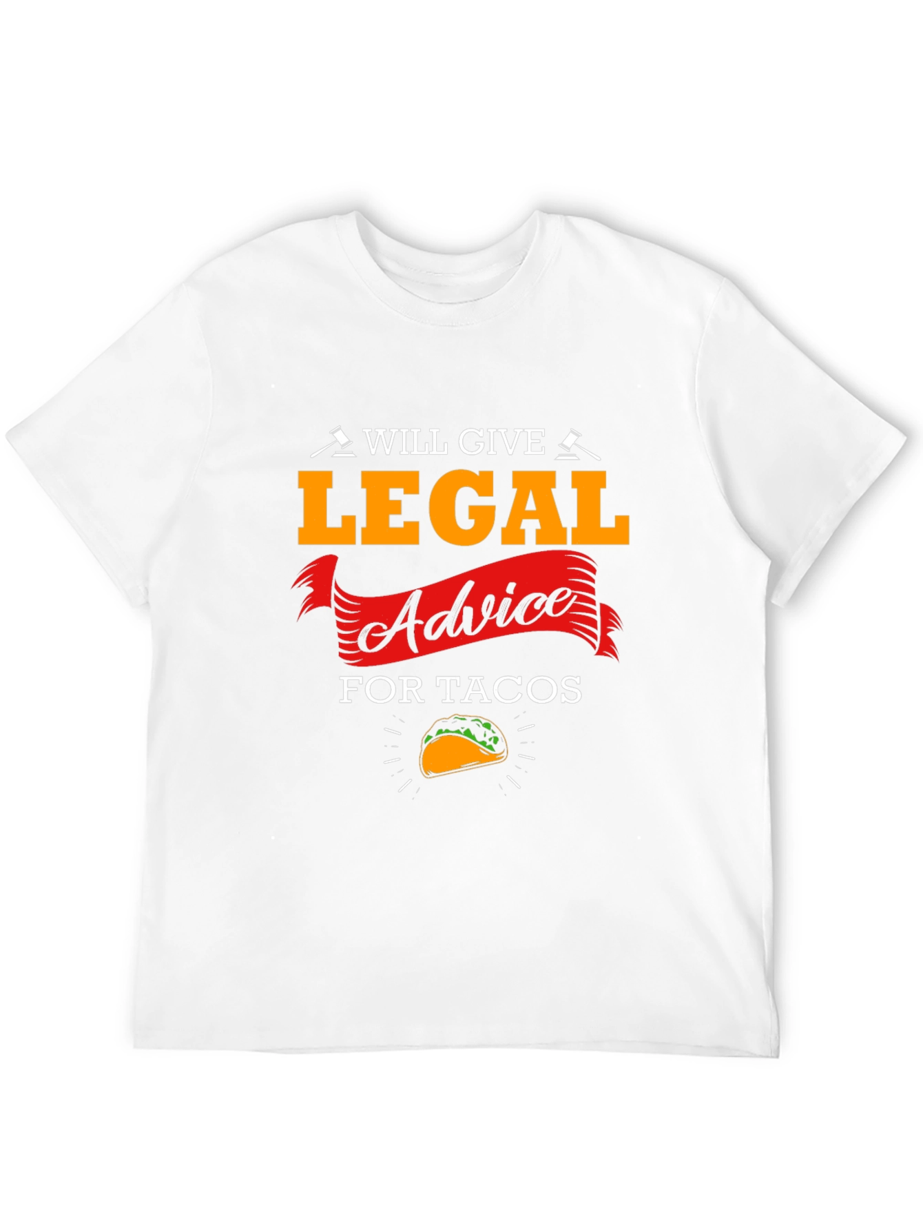 Legal Advice for Tacos T-Shirt