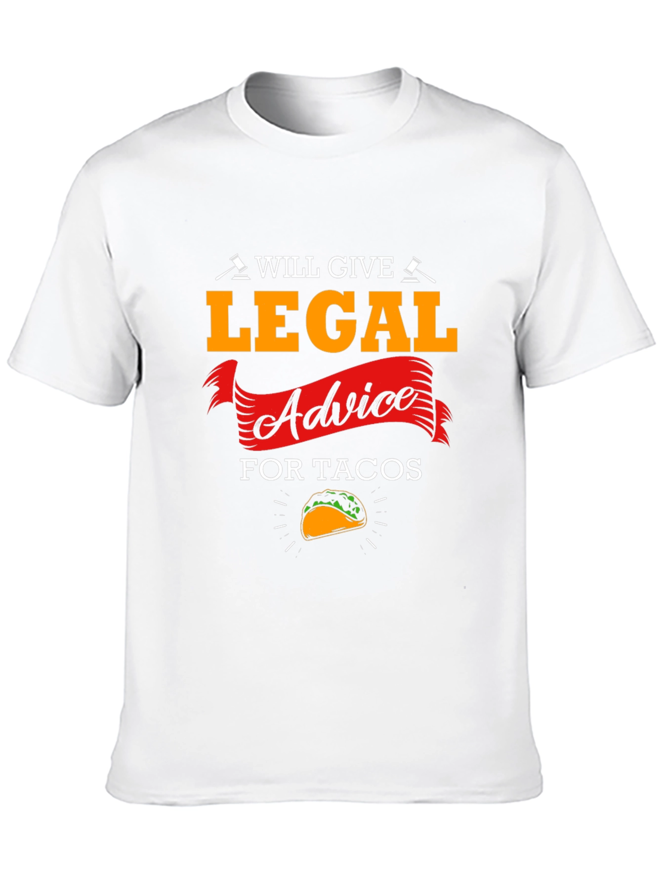Legal Advice for Tacos T-Shirt