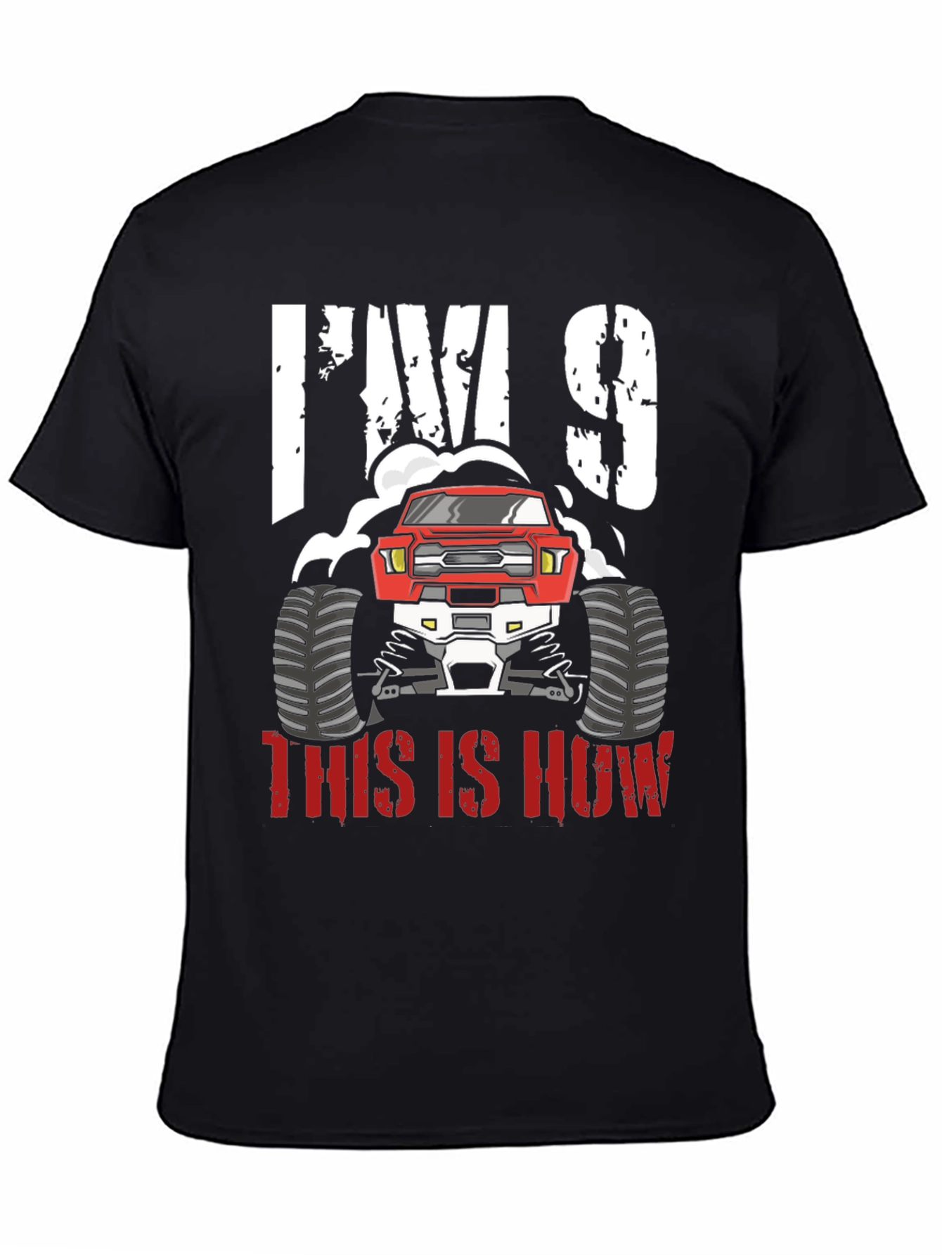 Im 9 Monster Truck Birthday Shirt