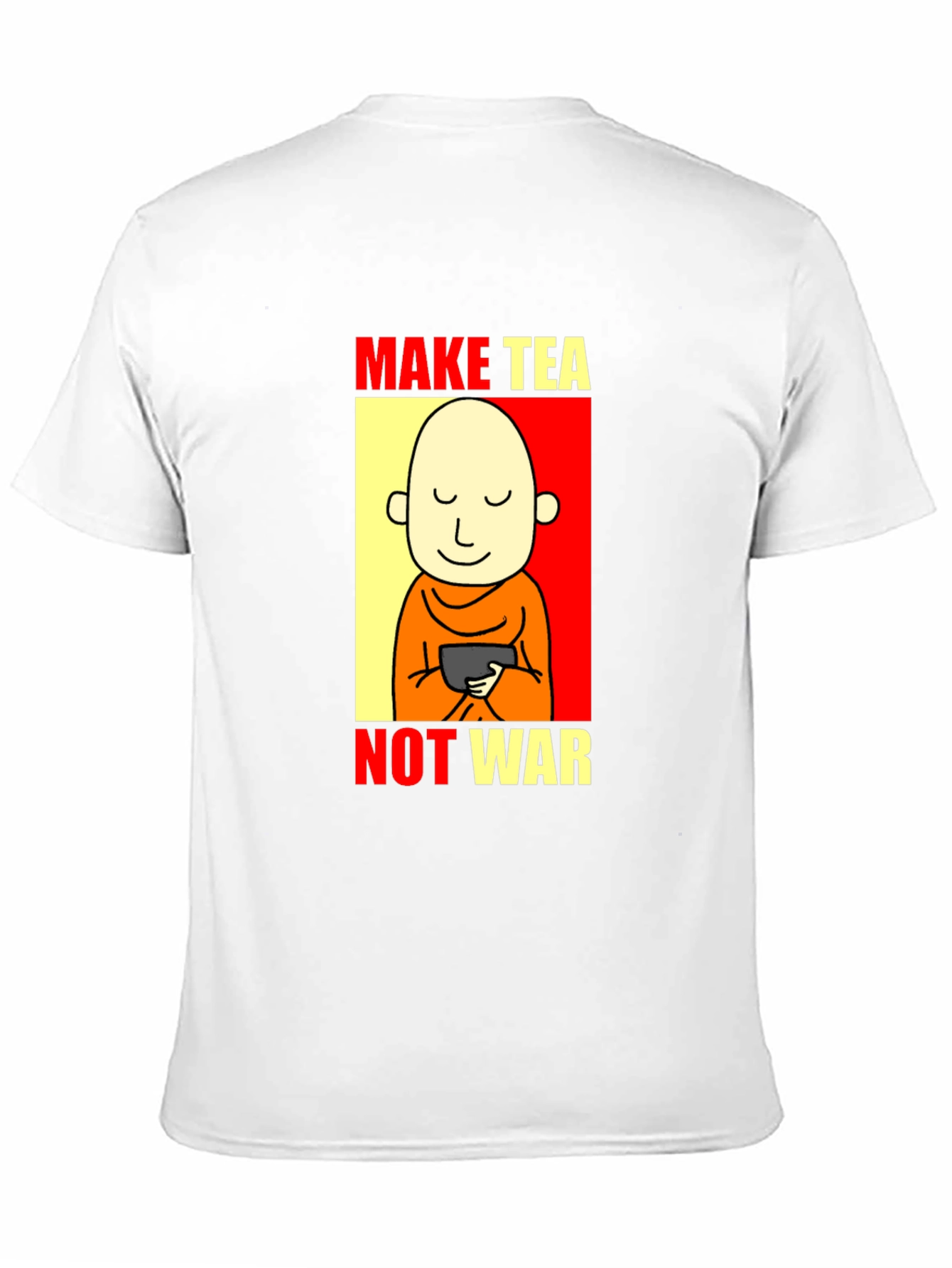 Make Tea Not War T-Shirt - Peaceful Zen Design