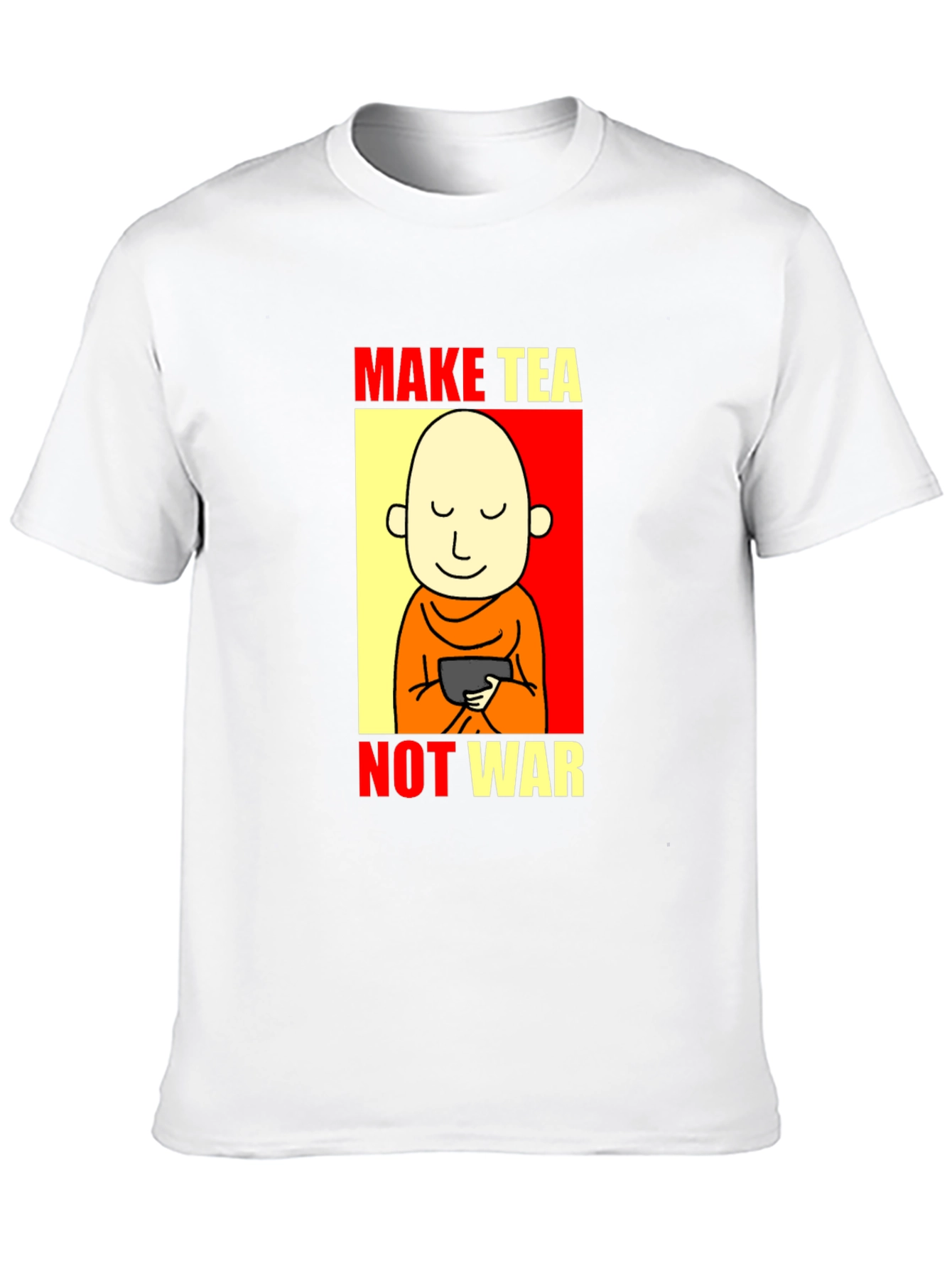 Make Tea Not War T-Shirt - Peaceful Zen Design