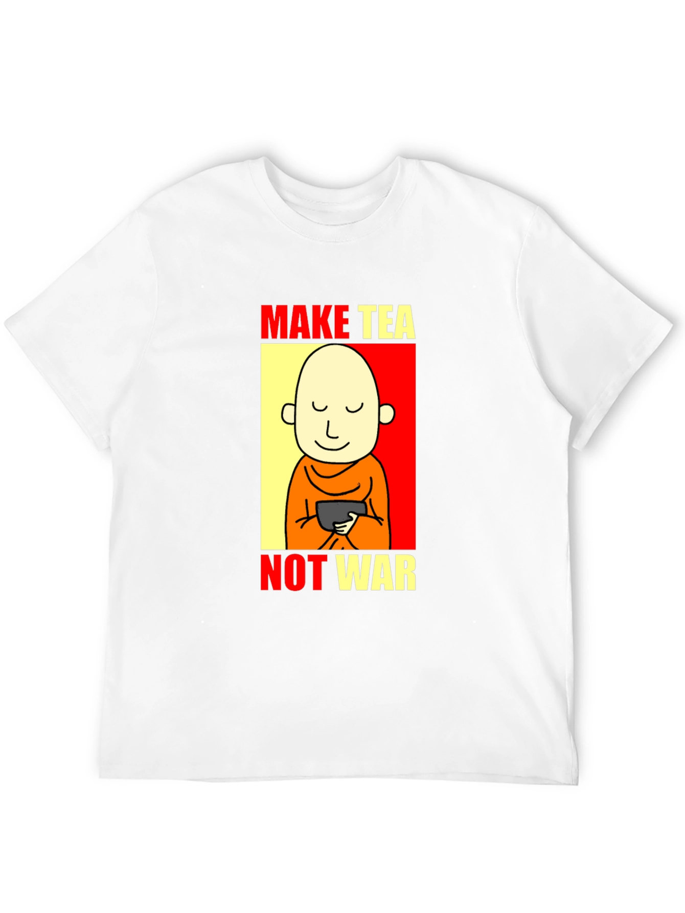 Make Tea Not War T-Shirt - Peaceful Zen Design
