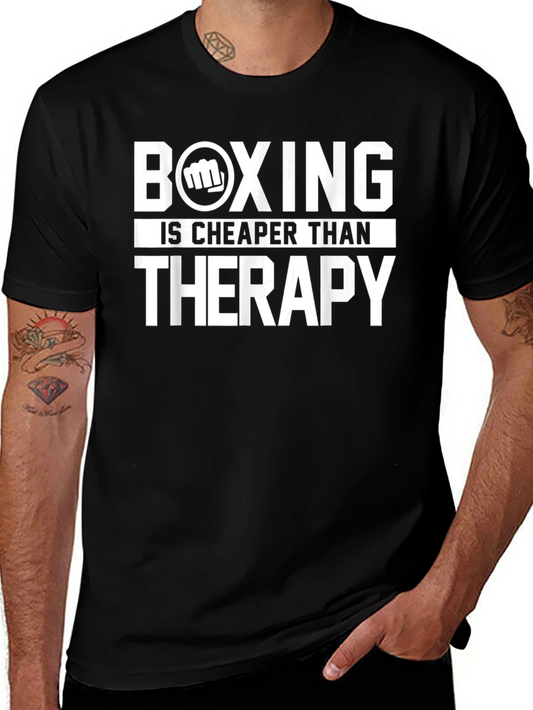 Boxing is Cheaper Than Therapy T-Shirt