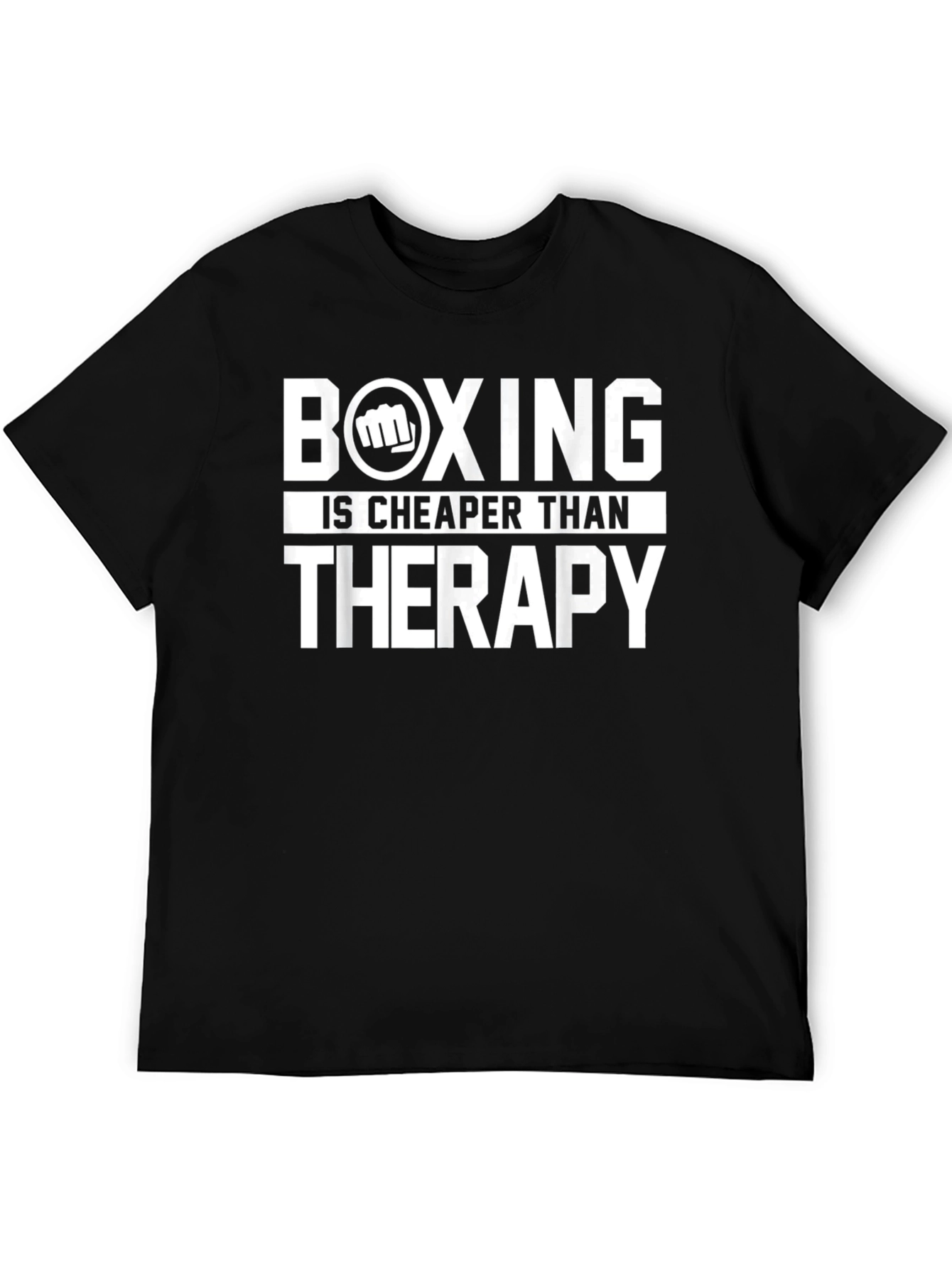 Boxing is Cheaper Than Therapy T-Shirt