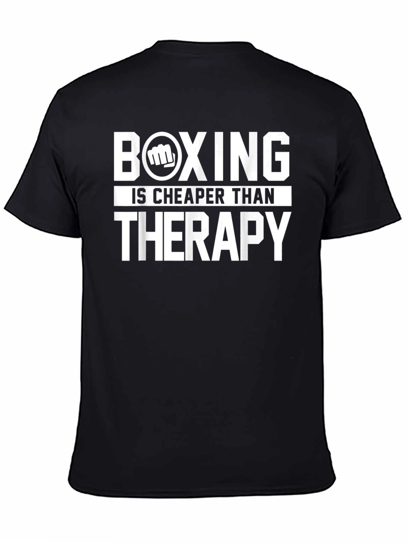 Boxing is Cheaper Than Therapy T-Shirt