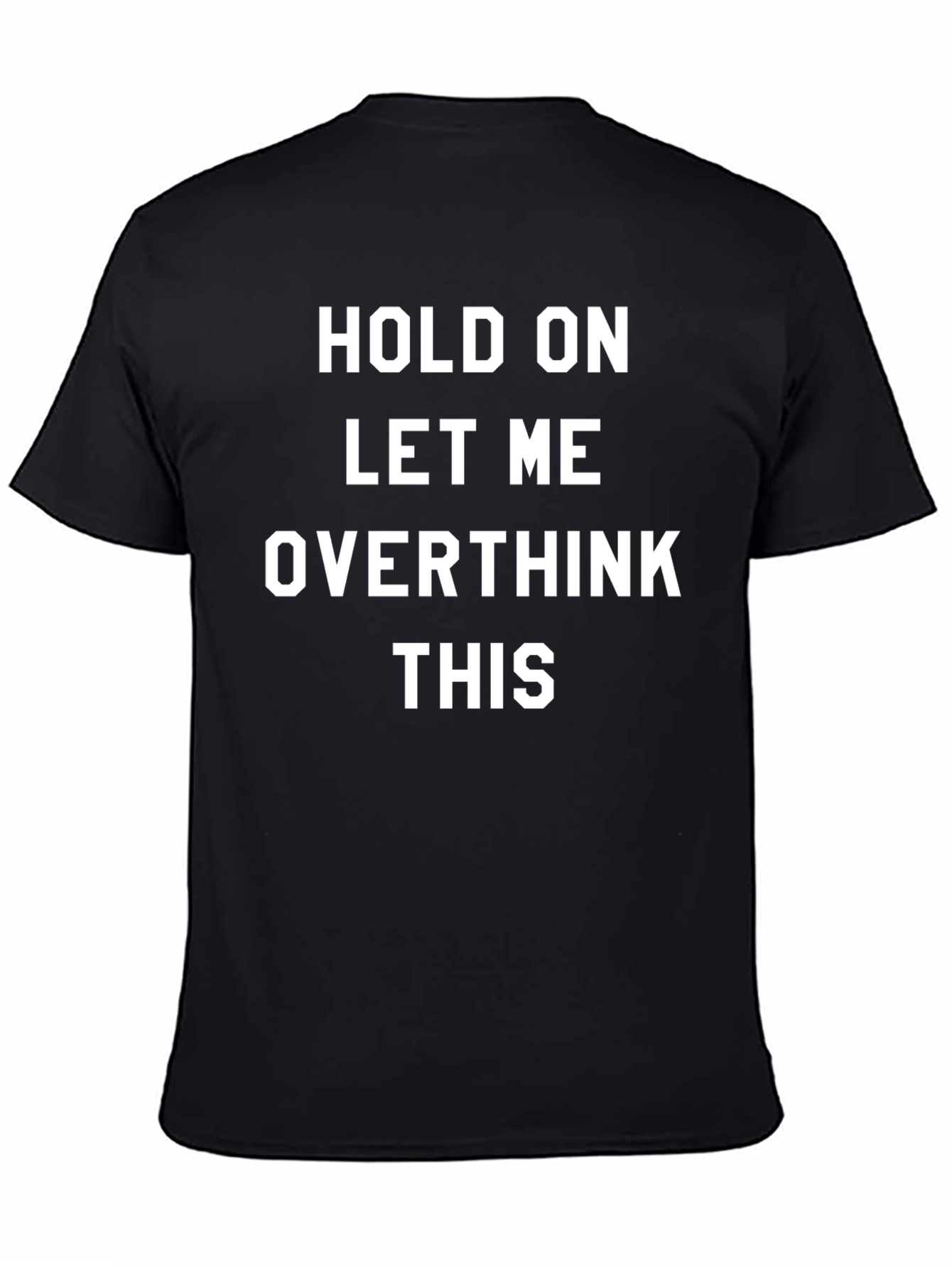 Overthink This Black T-Shirt