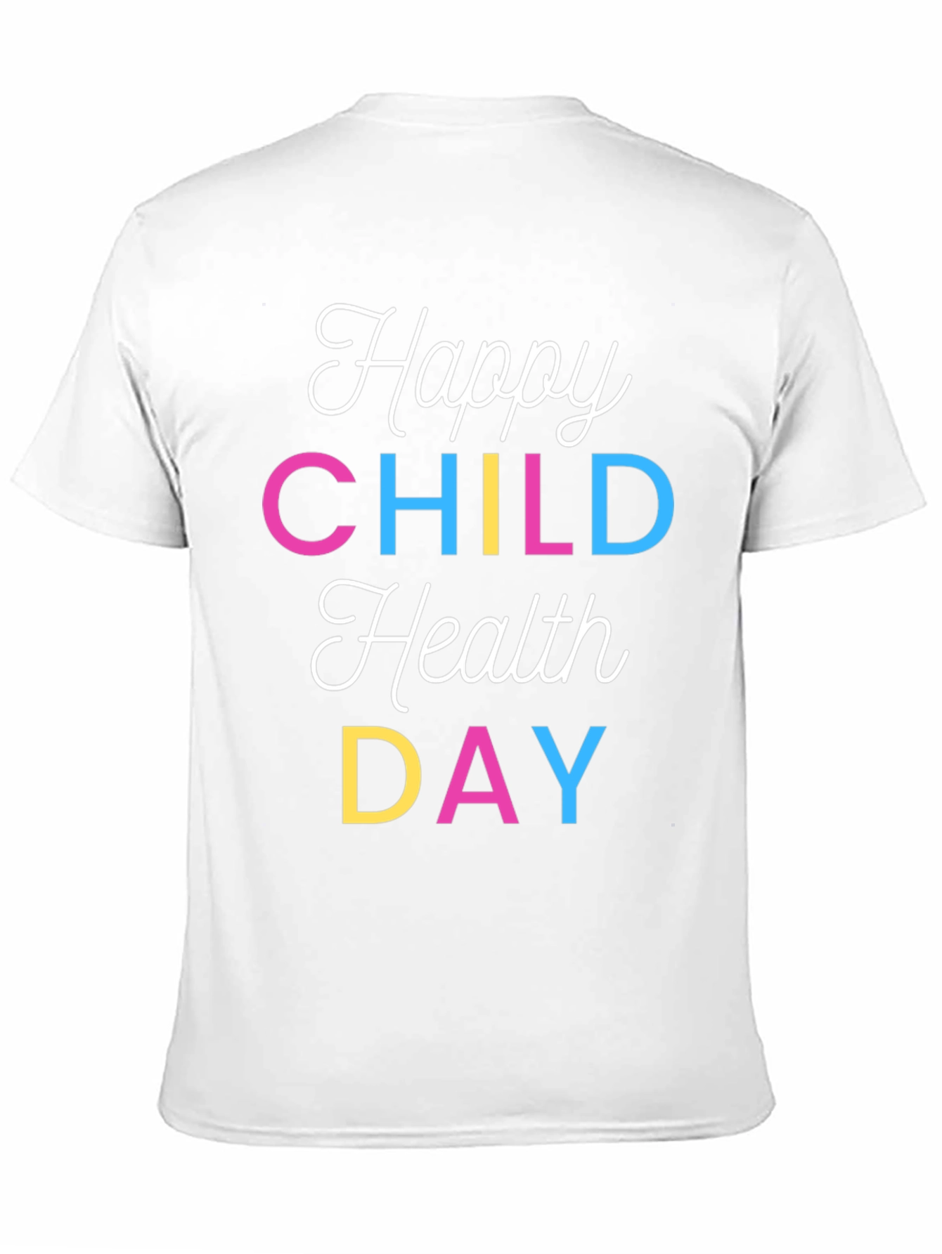 Happy Child Health Day T-Shirt