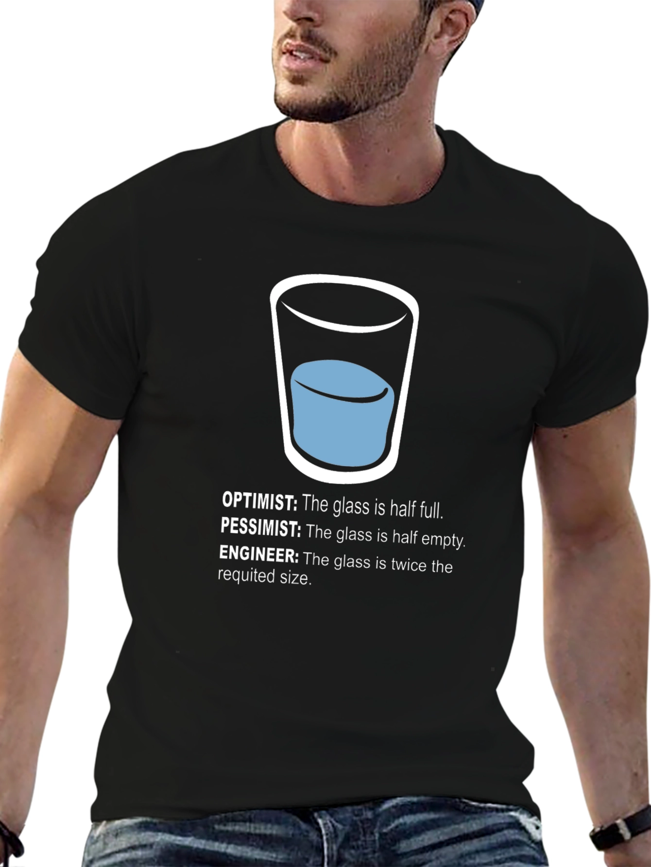 Engineer Humor T-Shirt - Half Full Glass