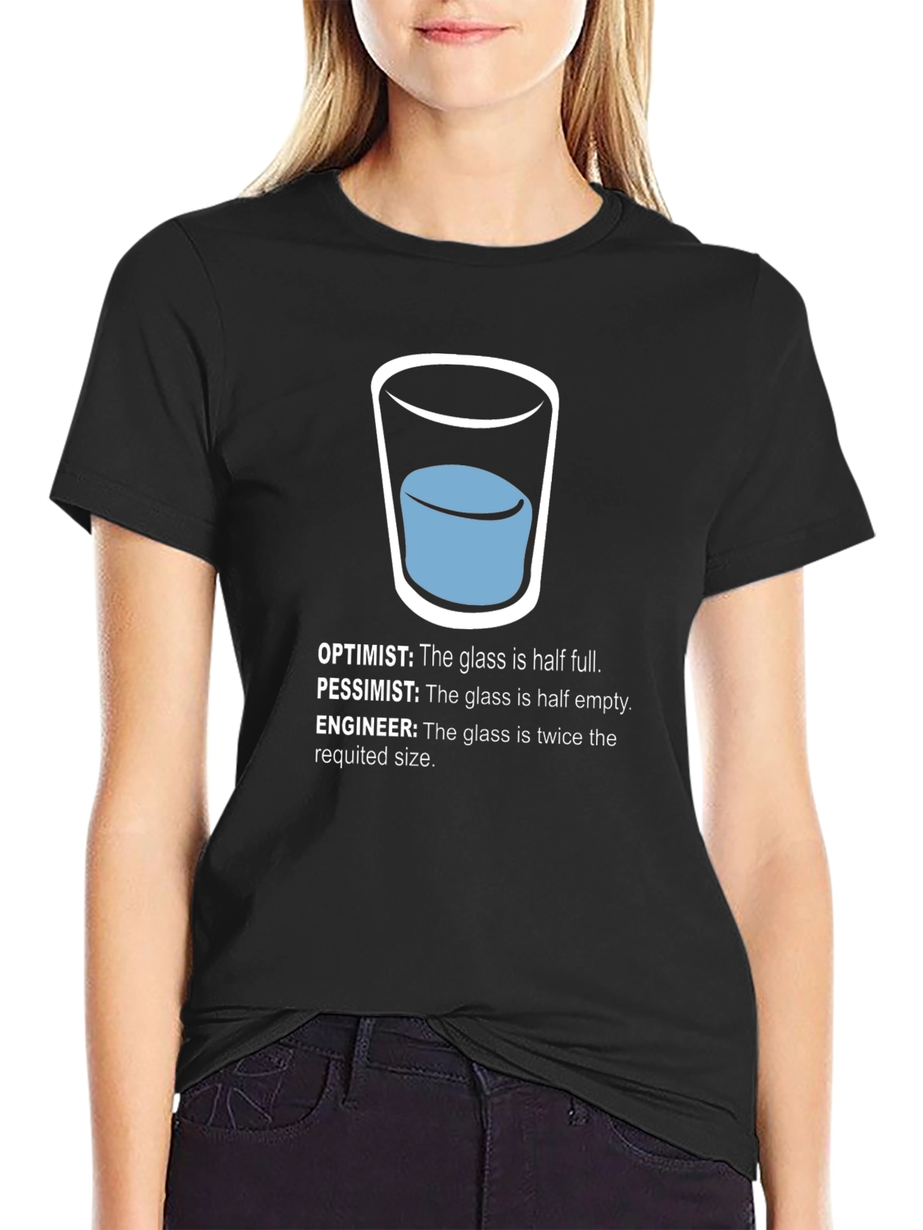 Engineer Humor T-Shirt - Half Full Glass