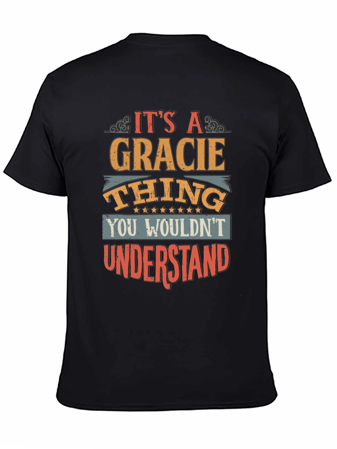 Its A Gracie Thing T-Shirt