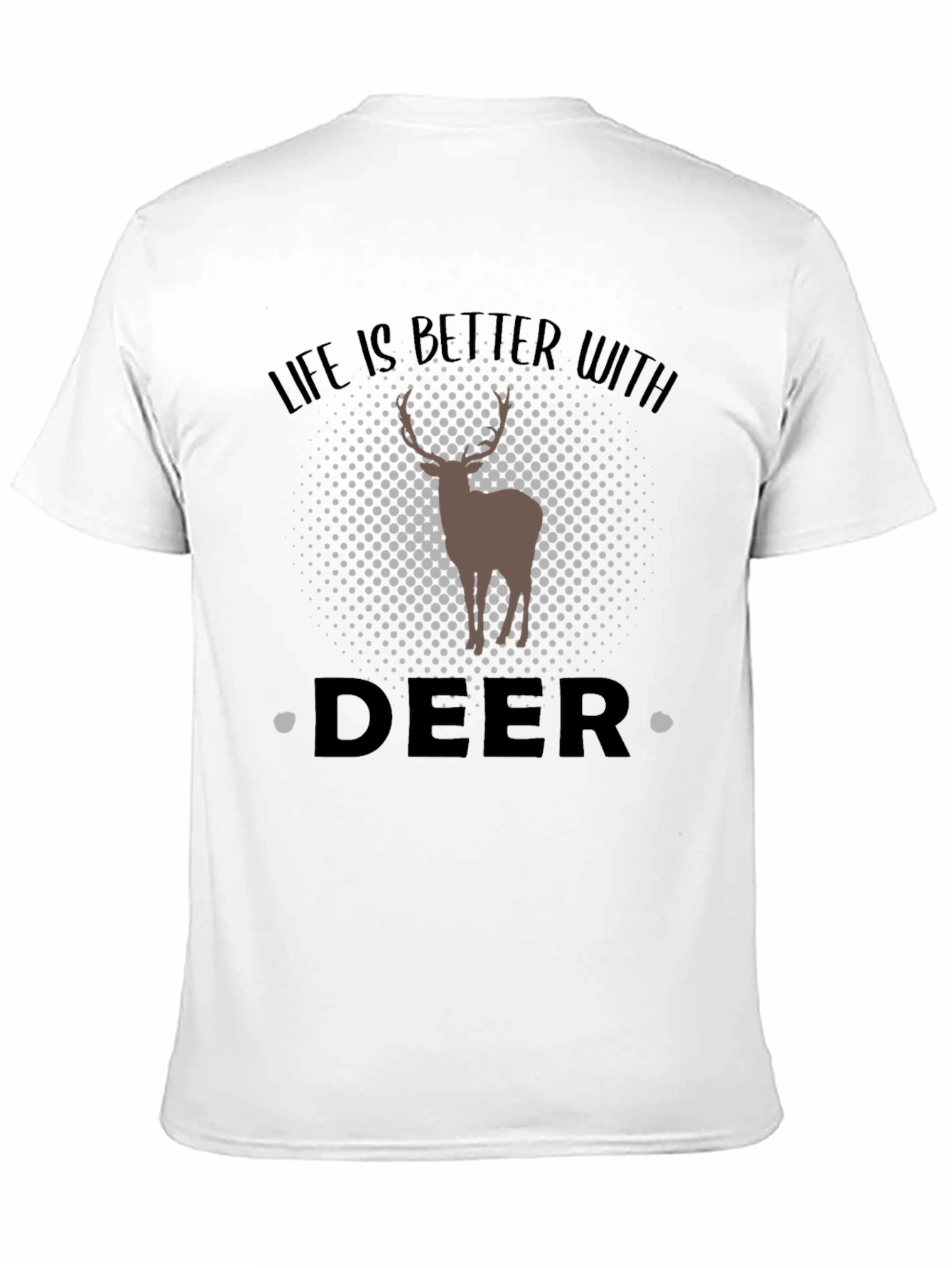 Life is Better with Deer Graphic Tee