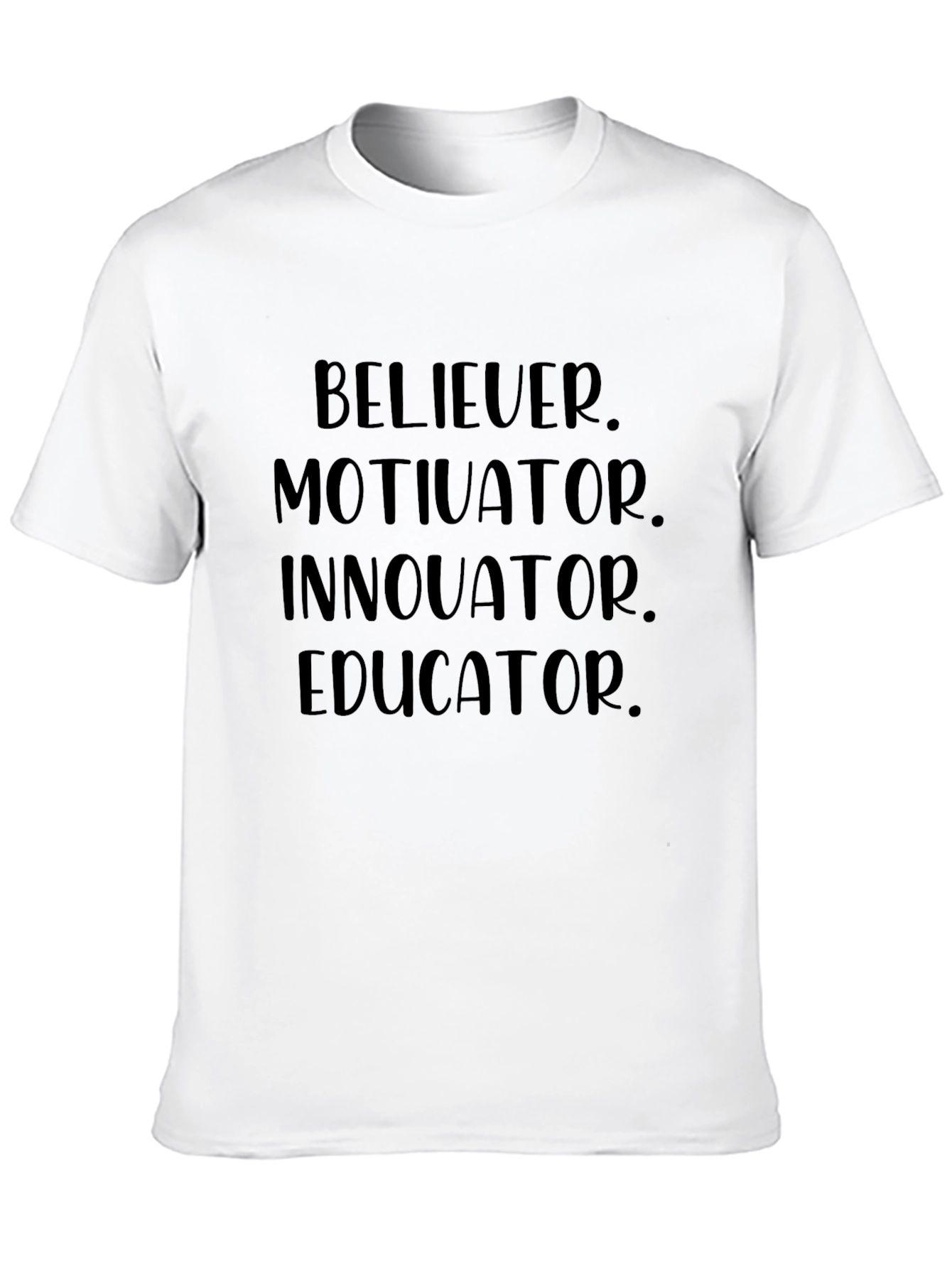 Believer Motivator Innovator Educator Black T-Shirt